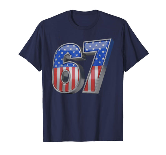 USA Flag 67 Meme Six Seven Slang 67th Birthday Adult Kid T-Shirt