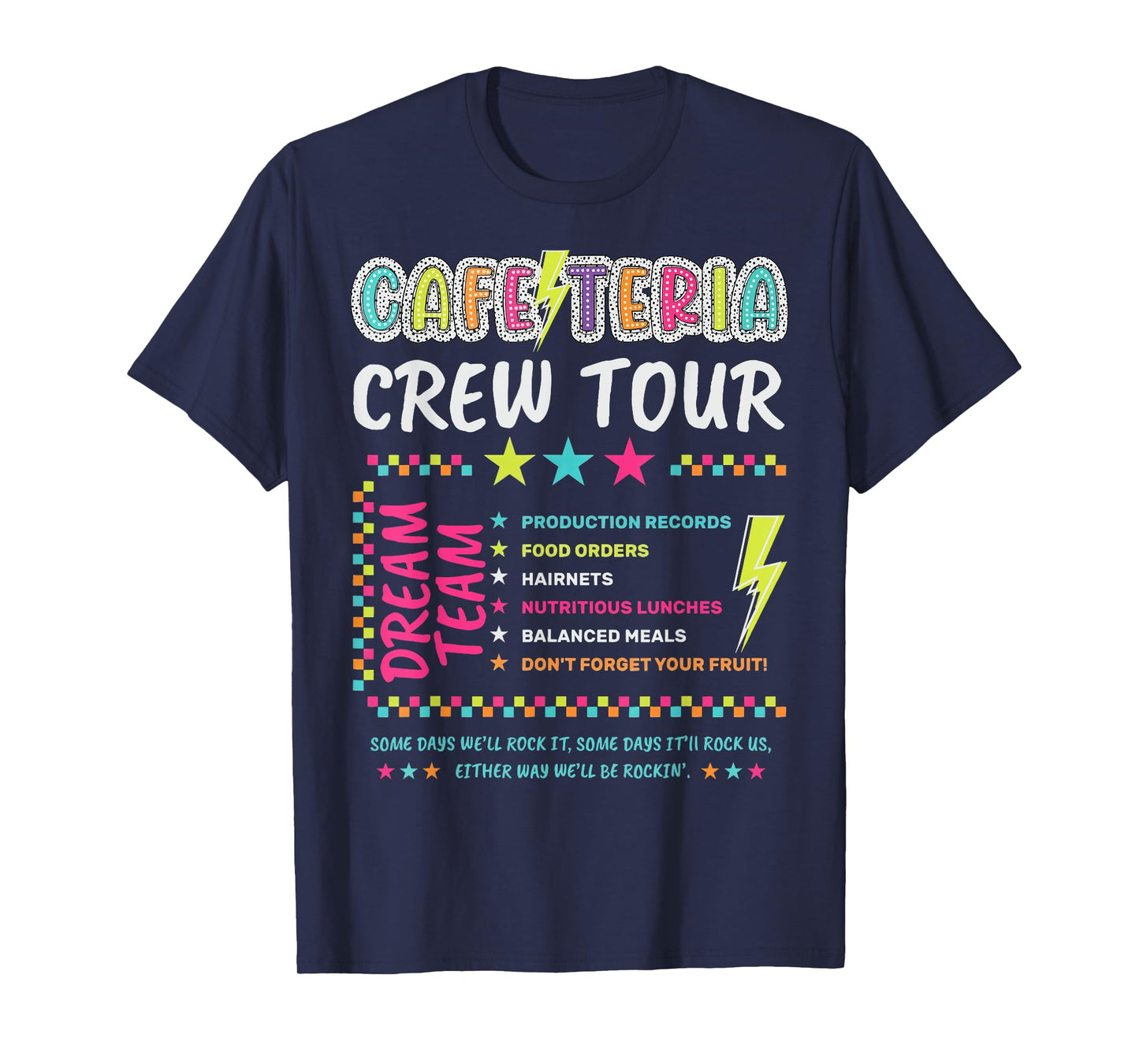 Cafeteria Crew Tour Lunch Lady Dream Team Back To School T-Shirt