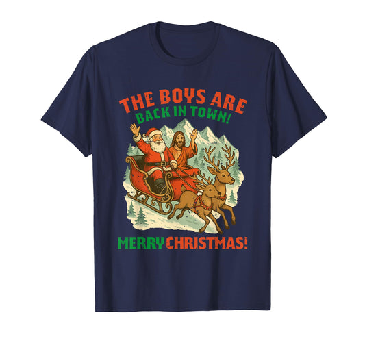 Retro Funny Santa Jesus The Boys are Back in Town Christmas T-Shirt