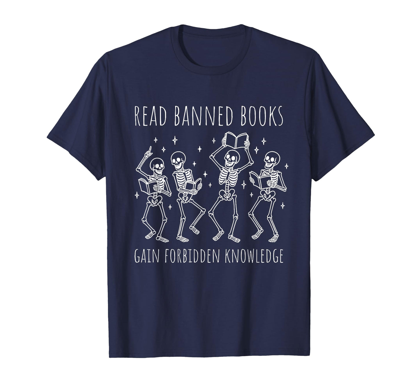 Funny Skeleton Read Banned Books Gain Forbidden Knowledge T-Shirt