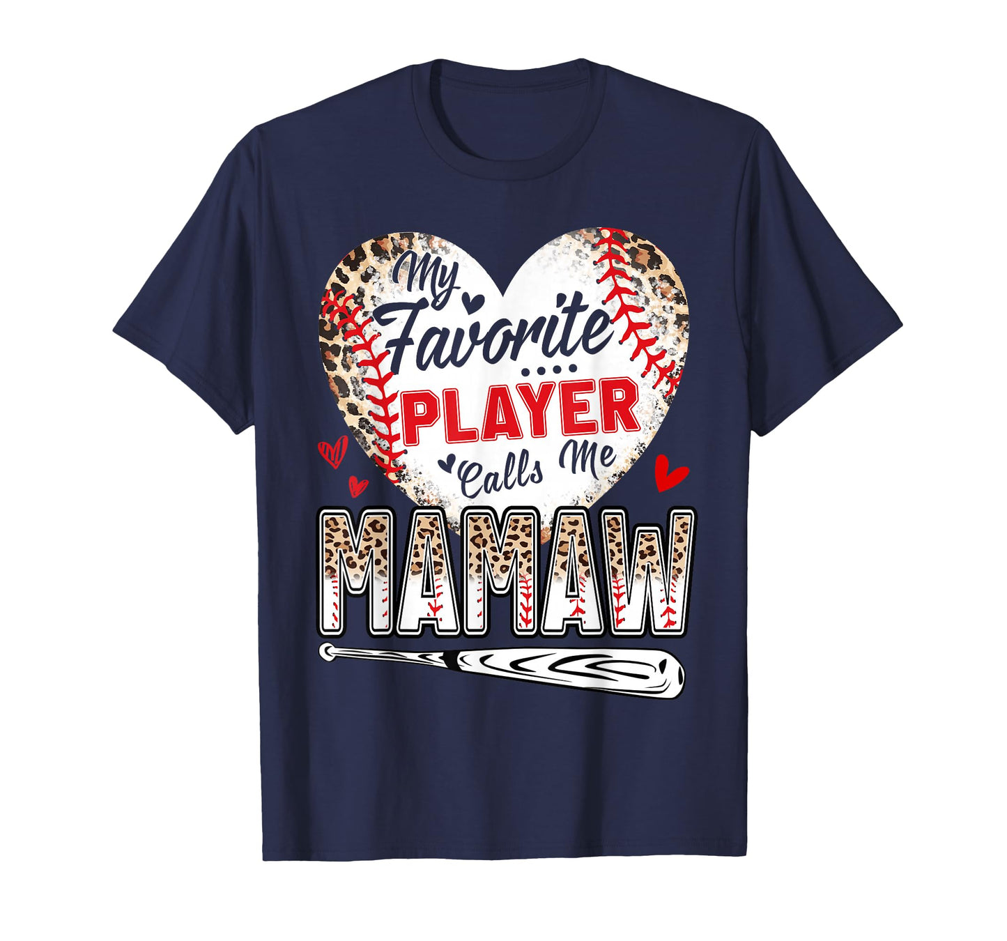 My Favorite Player Calls Me Mamaw Baseball Leopard T-Shirt