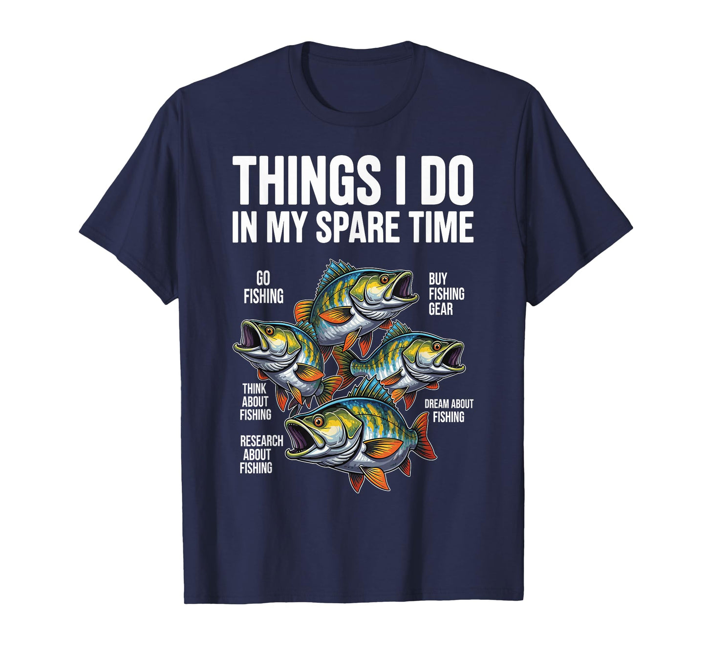 Things I Do in My Spare Time Fishing Fish Men Fisherman Boy T-Shirt