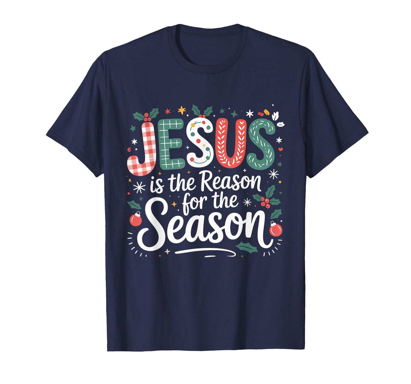 Jesus is The Reason for The Season Christmas T-Shirt