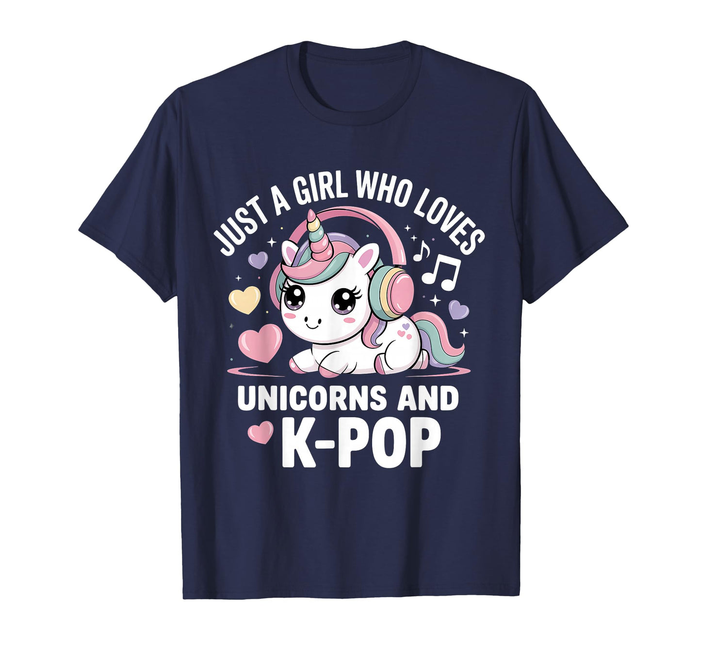 Just A Girl Who Loves K-Pop Unicorns Girl K Pop Kpop T-Shirt