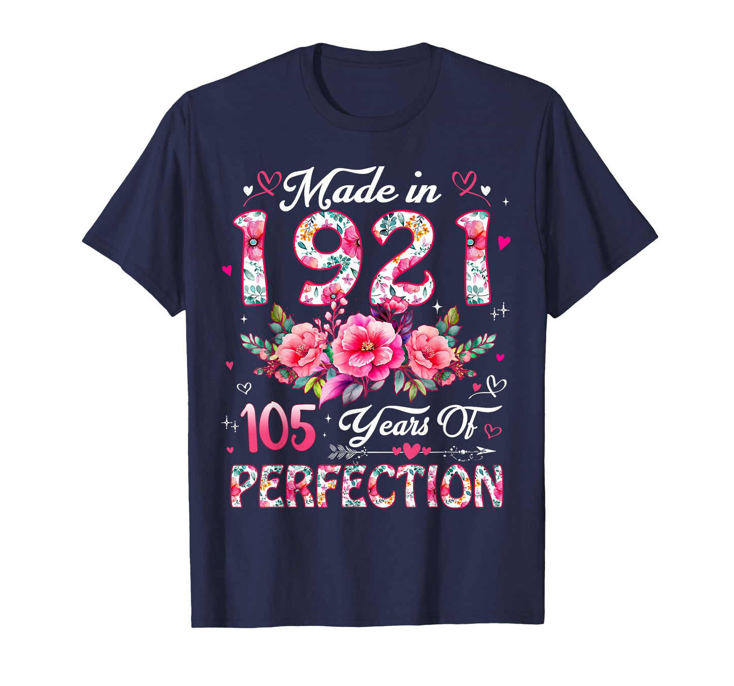 105 Year Old Made in 1921 Floral 105th Birthday Women T-Shirt