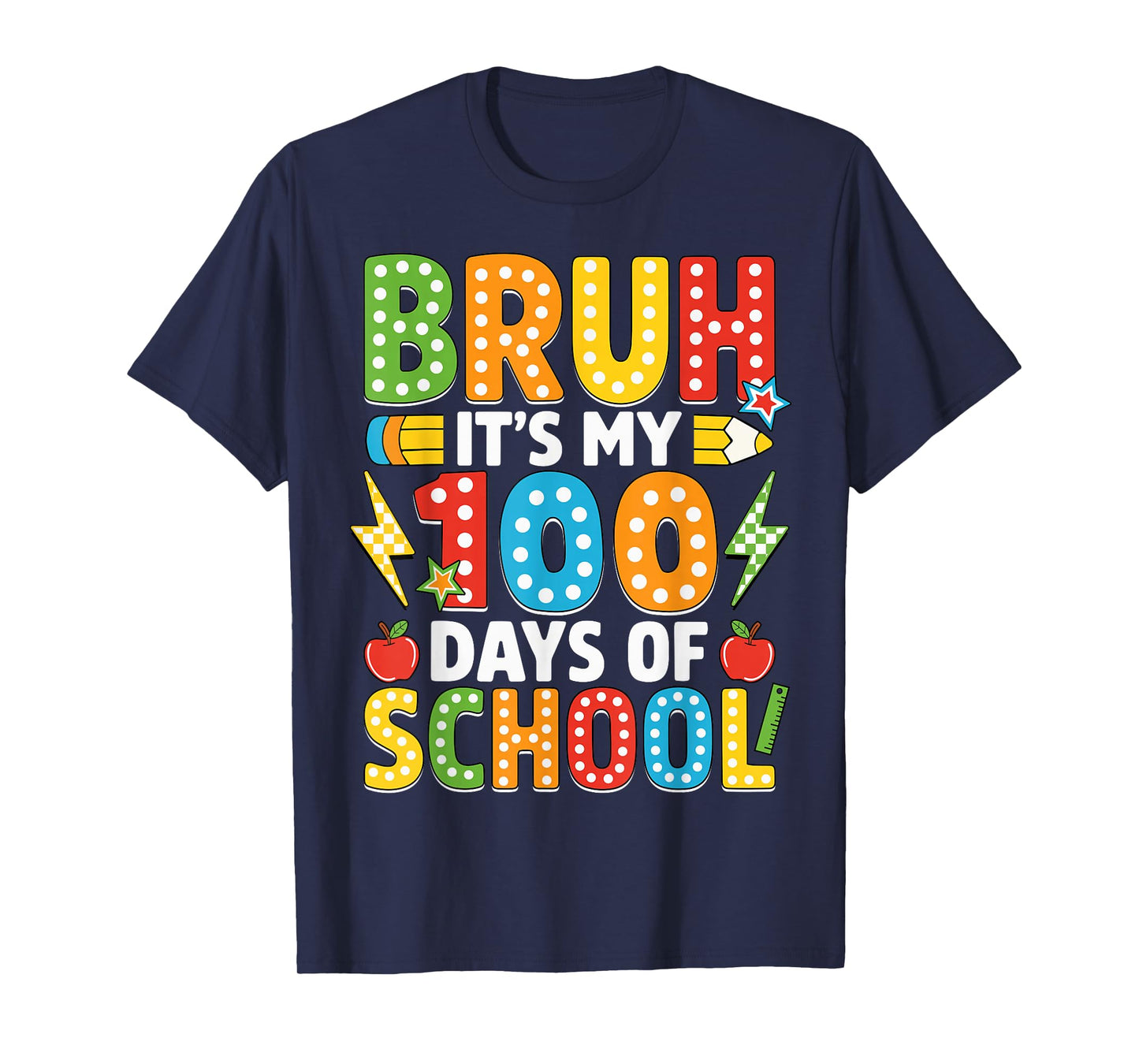 Bruh Its My 100 Days of School Funny Boys Kids 100th Day T-Shirt
