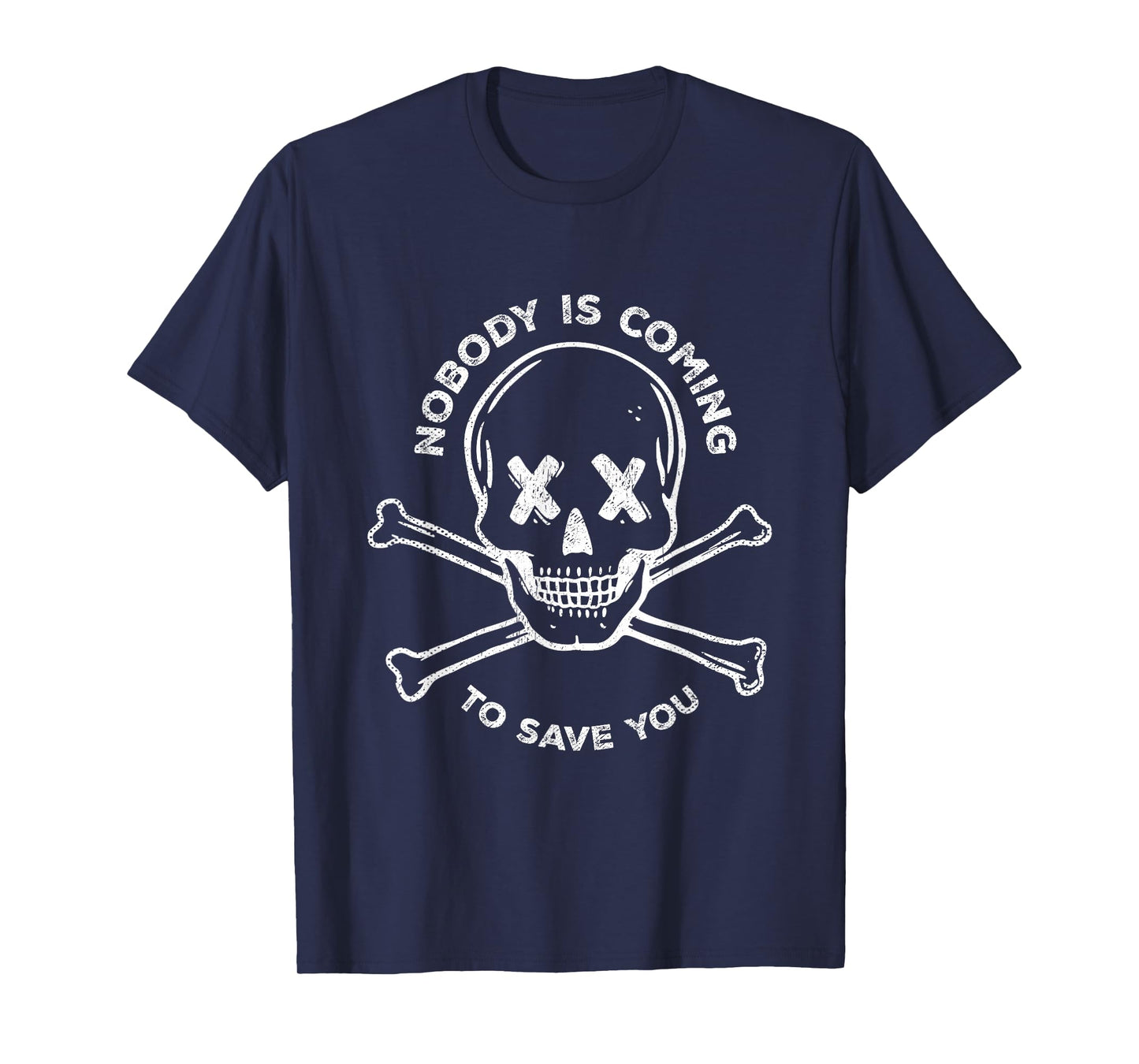Nobody is Coming to Save You Bodybuilder Skull Gym Trainer T-Shirt