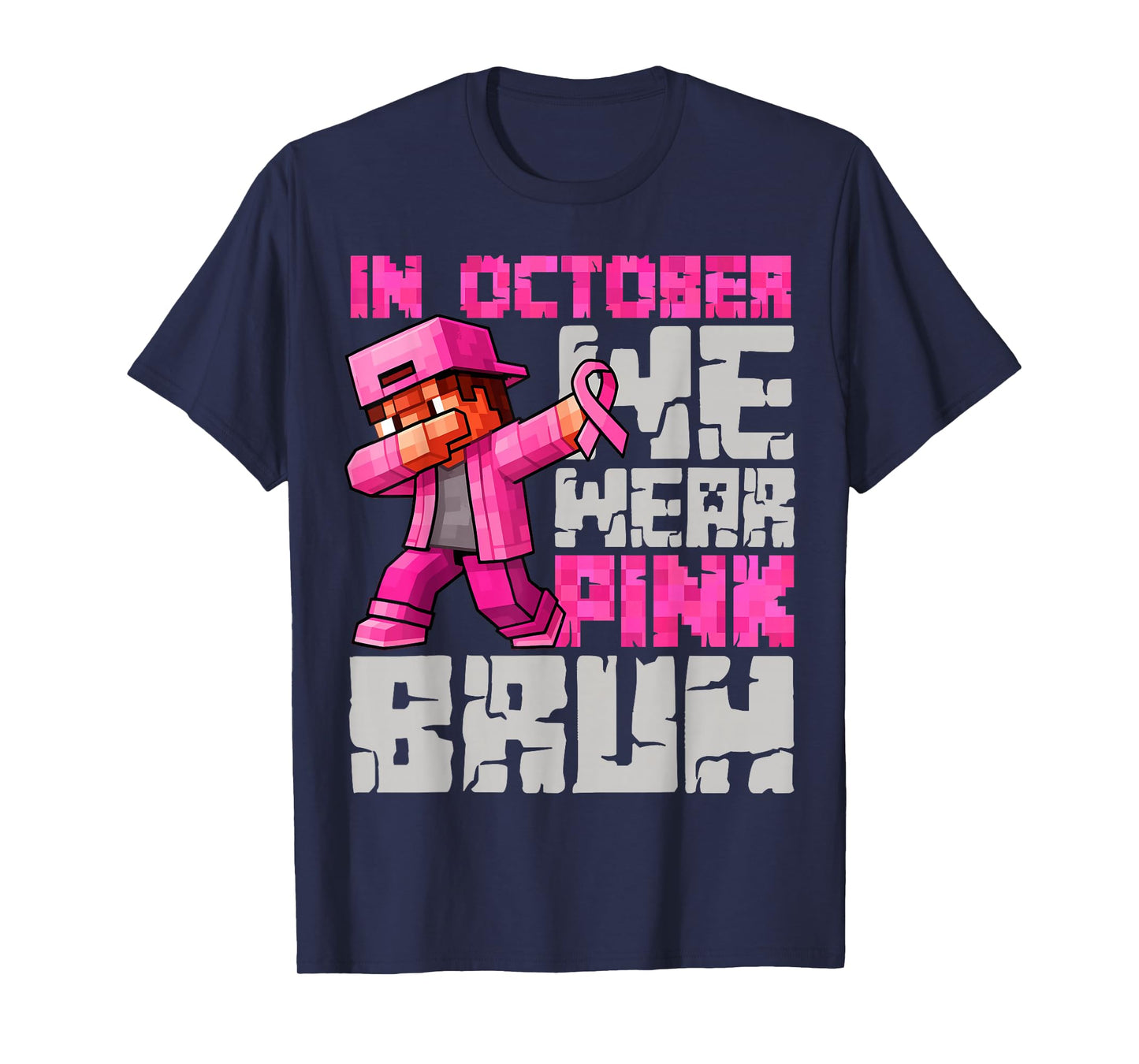 in October We Wear Pink Bruh Breast Cancer Game Pixel Kids T-Shirt