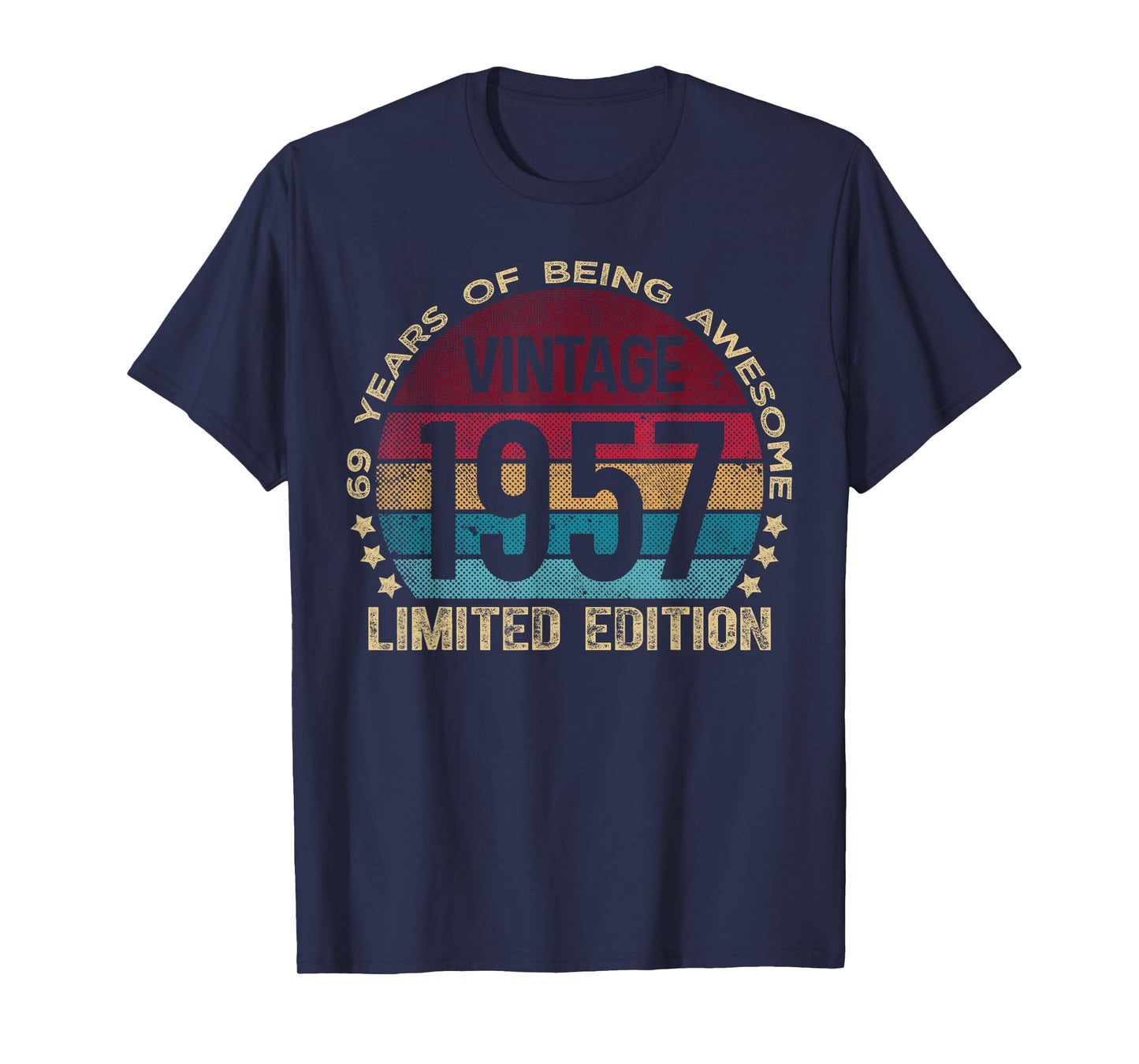69 Year Old Gifts Vintage 1957 Limited Edition 69th Birthday T-Shirt