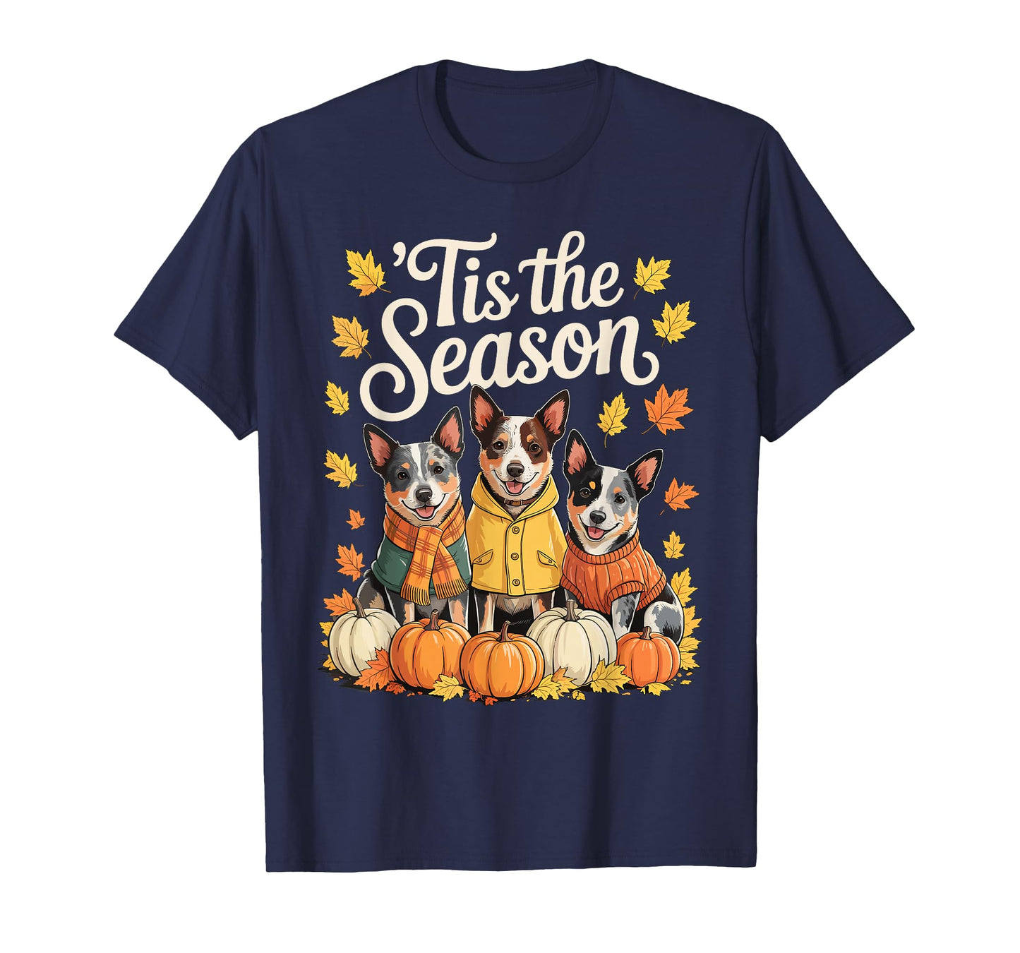 Tis The Season Blue Heeler Fall Autumn Pumpkin Dog T-Shirt