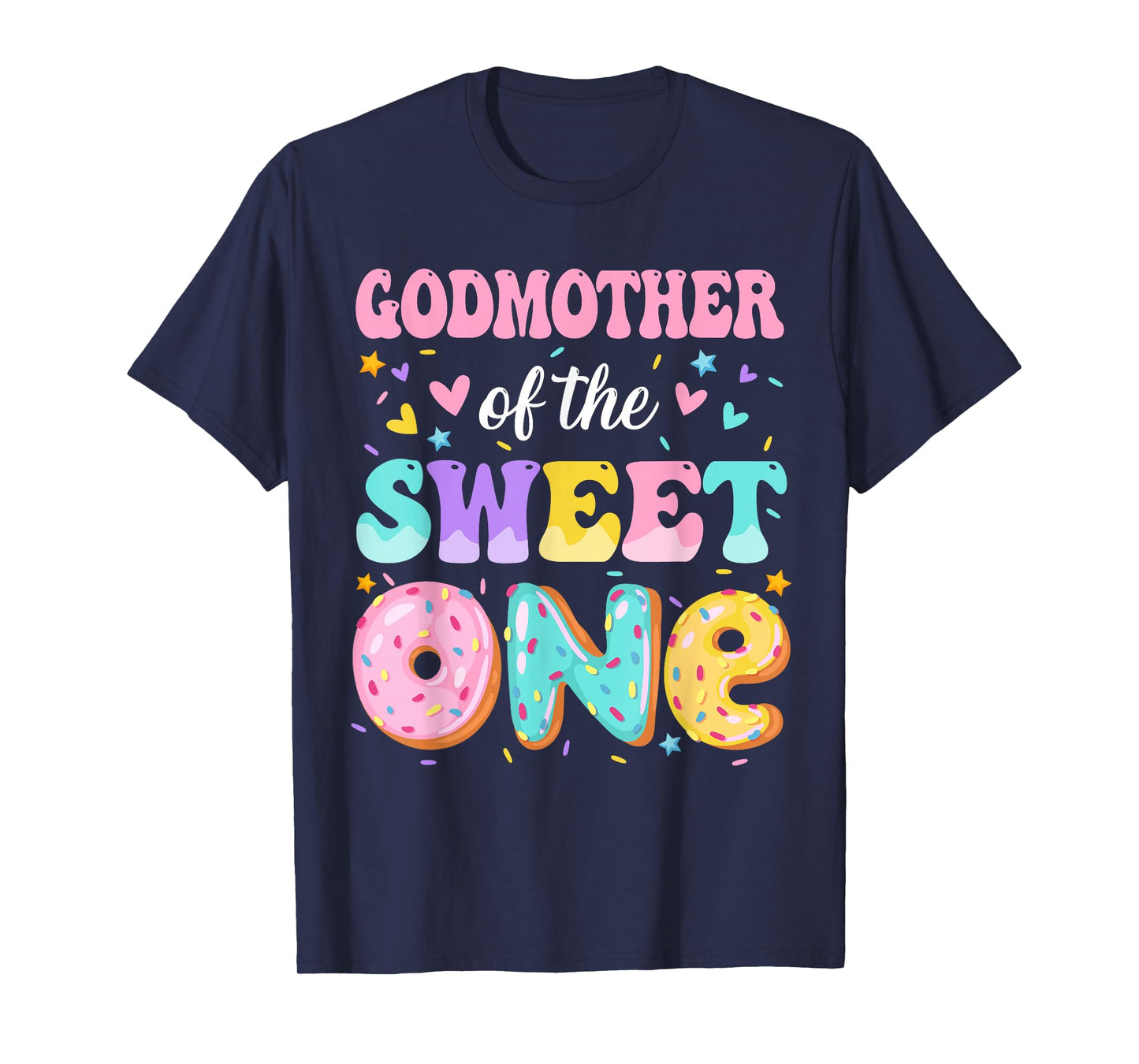 Godmother Of The Sweet One 1st Birthday Donut Bday Party T-Shirt