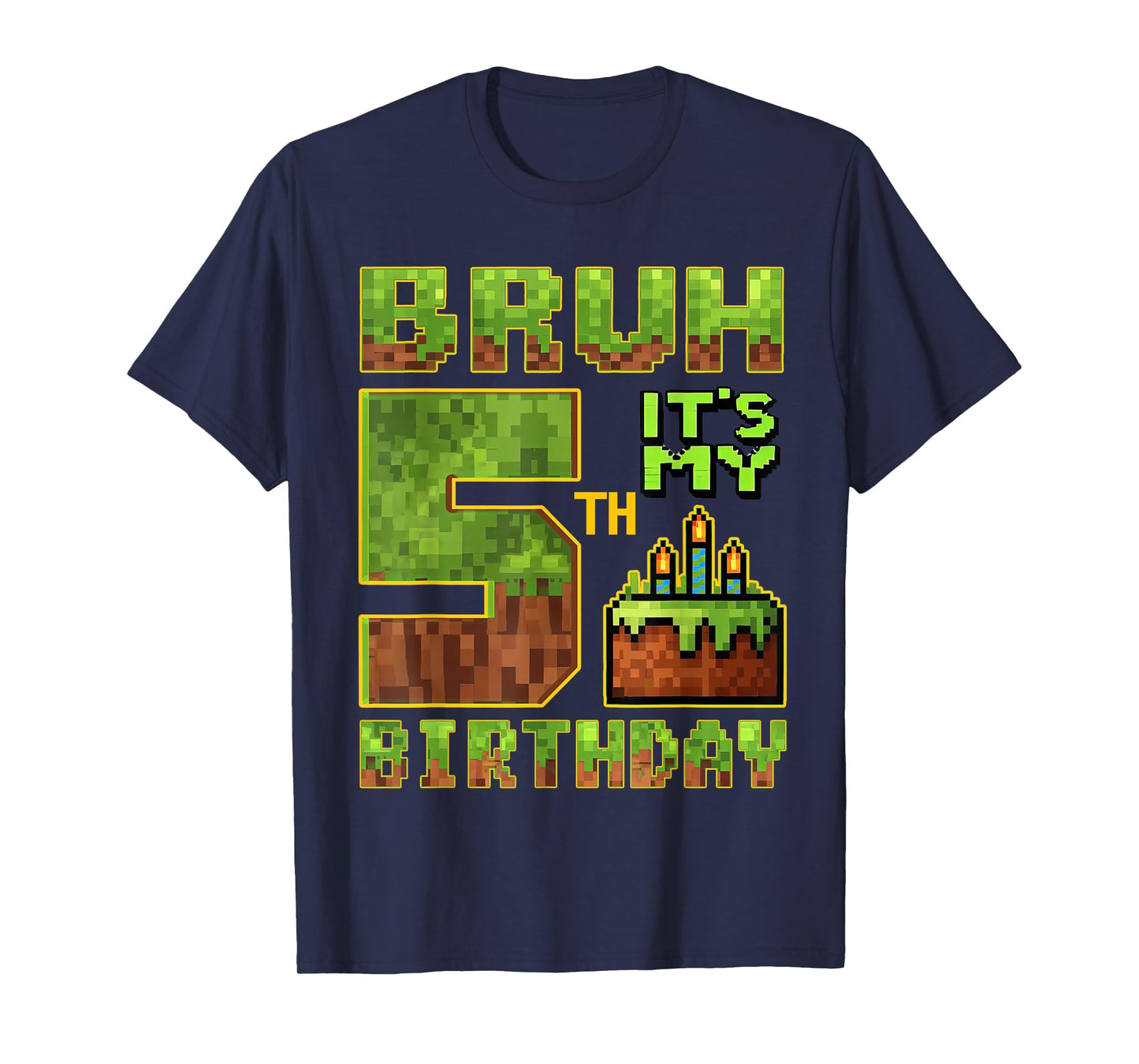 Birthday Boy 5 Year Old Bruh It's My 5th Bday Gamer Pixel T-Shirt