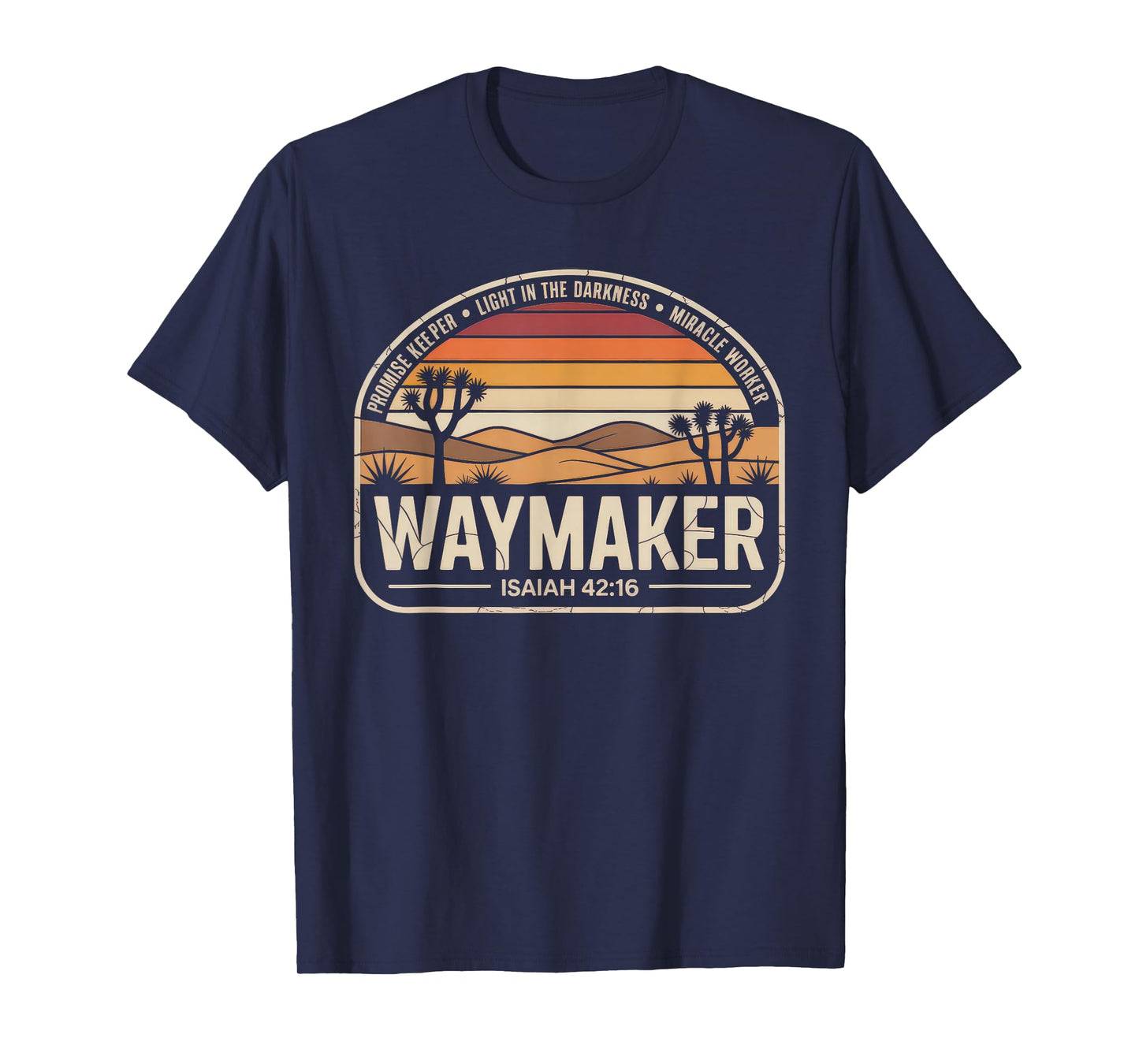 Waymaker Tshirt Promise Keeper Miracle Worker God Christian T-Shirt