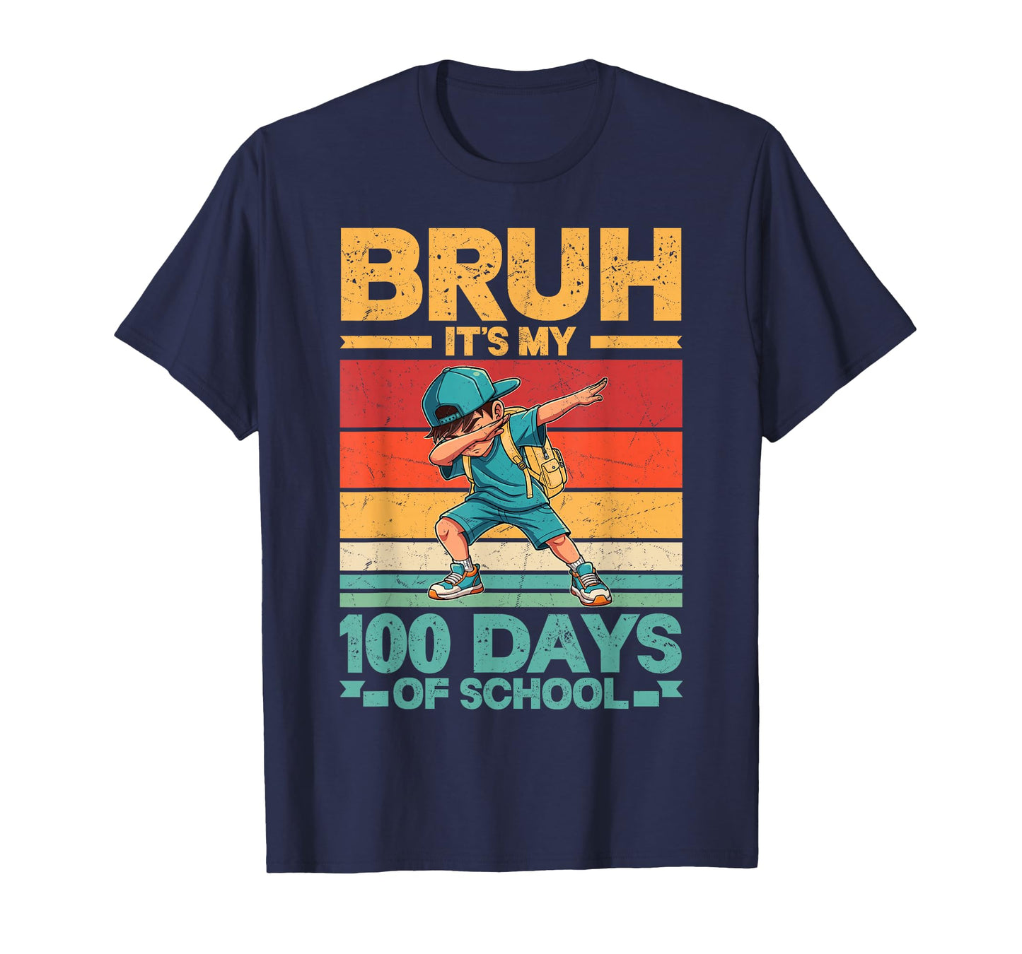 Bruh Its My 100 Days of School Boys 100th Day of School T-Shirt