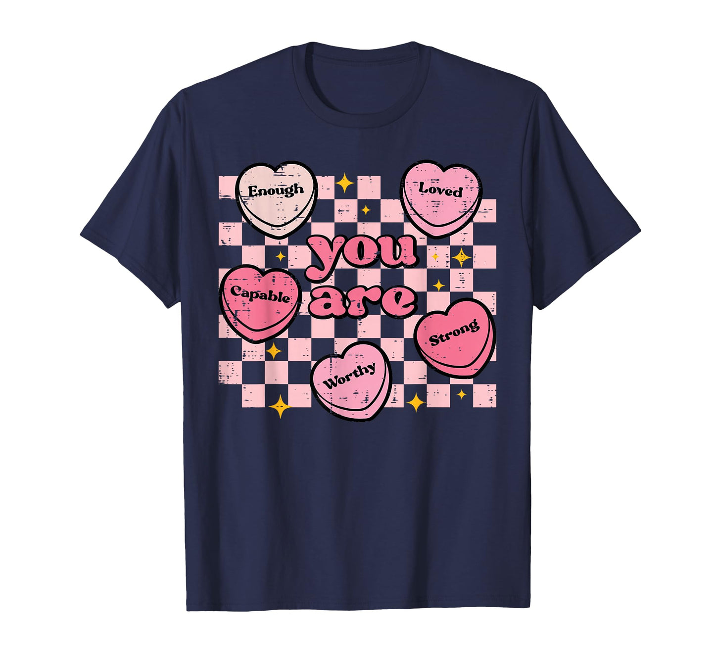 Valentines Day Hearts You are Enough Retro Women Men Kids T-Shirt