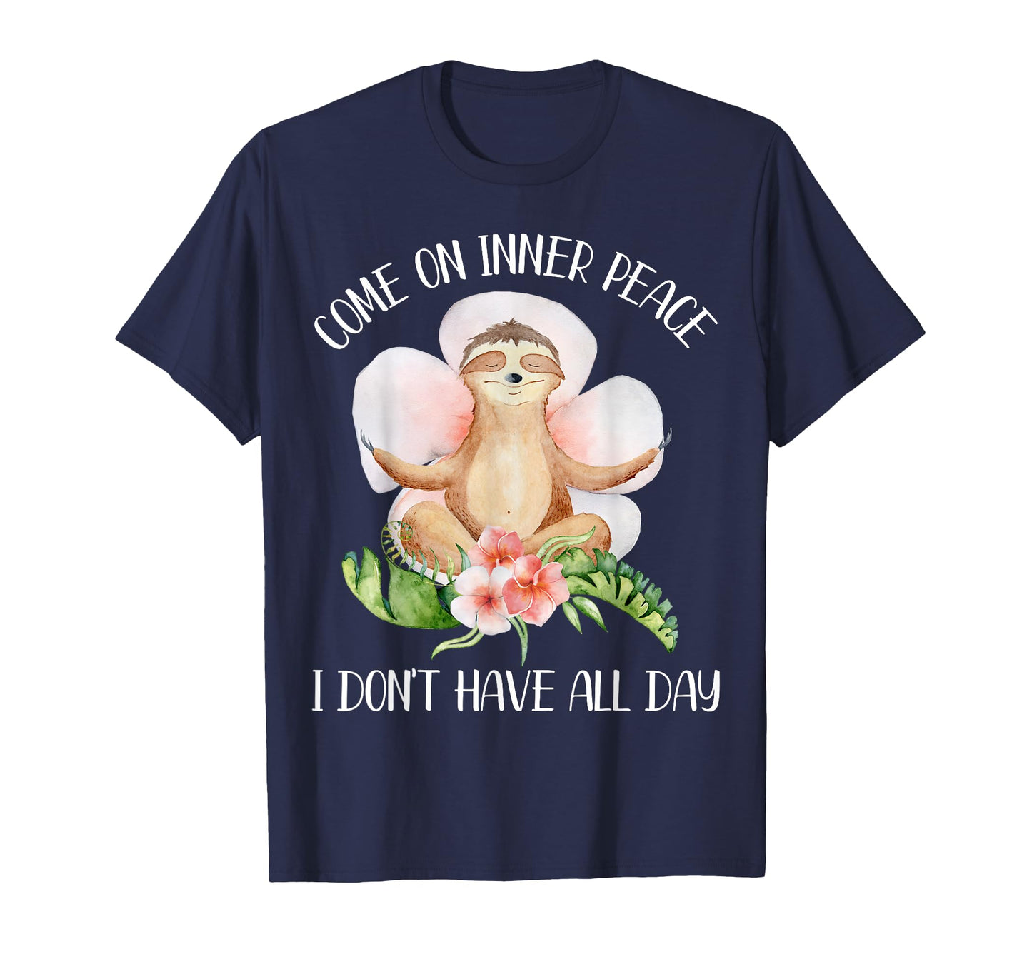 Funny Sloth Yoga Saying Come On Inner Peace Gift T-Shirt