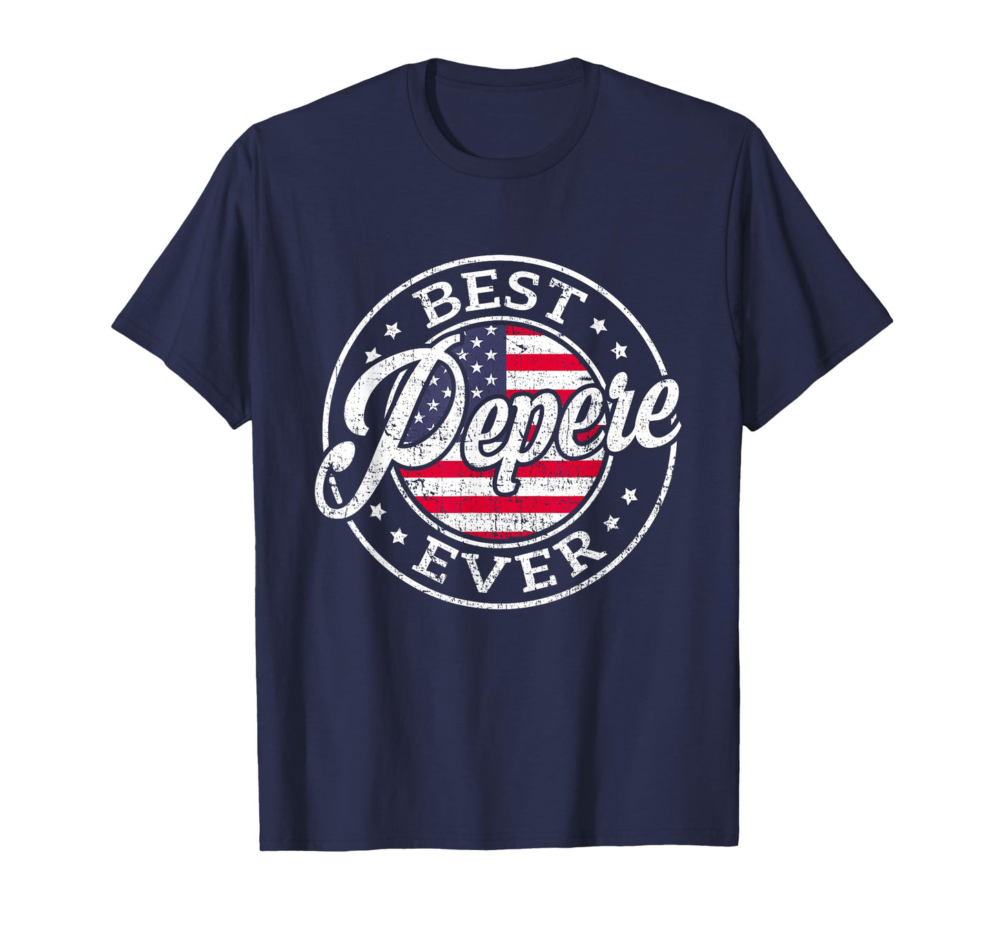 Best Pepere Ever USA Flag Fathers Day Family T-Shirt