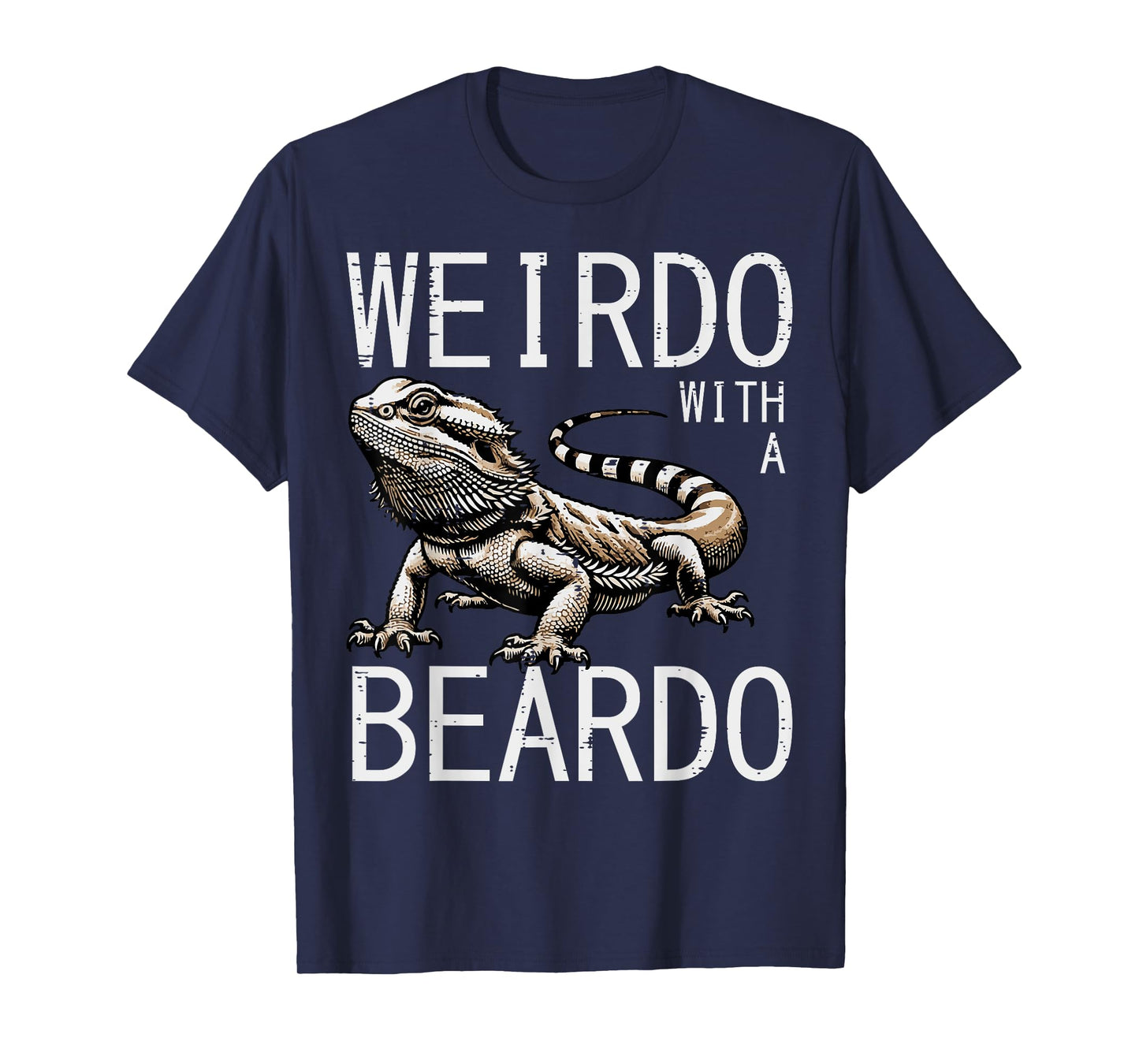 Bearded Dragon Weirdo Beardo Funny Beardie Men Women Kids T-Shirt