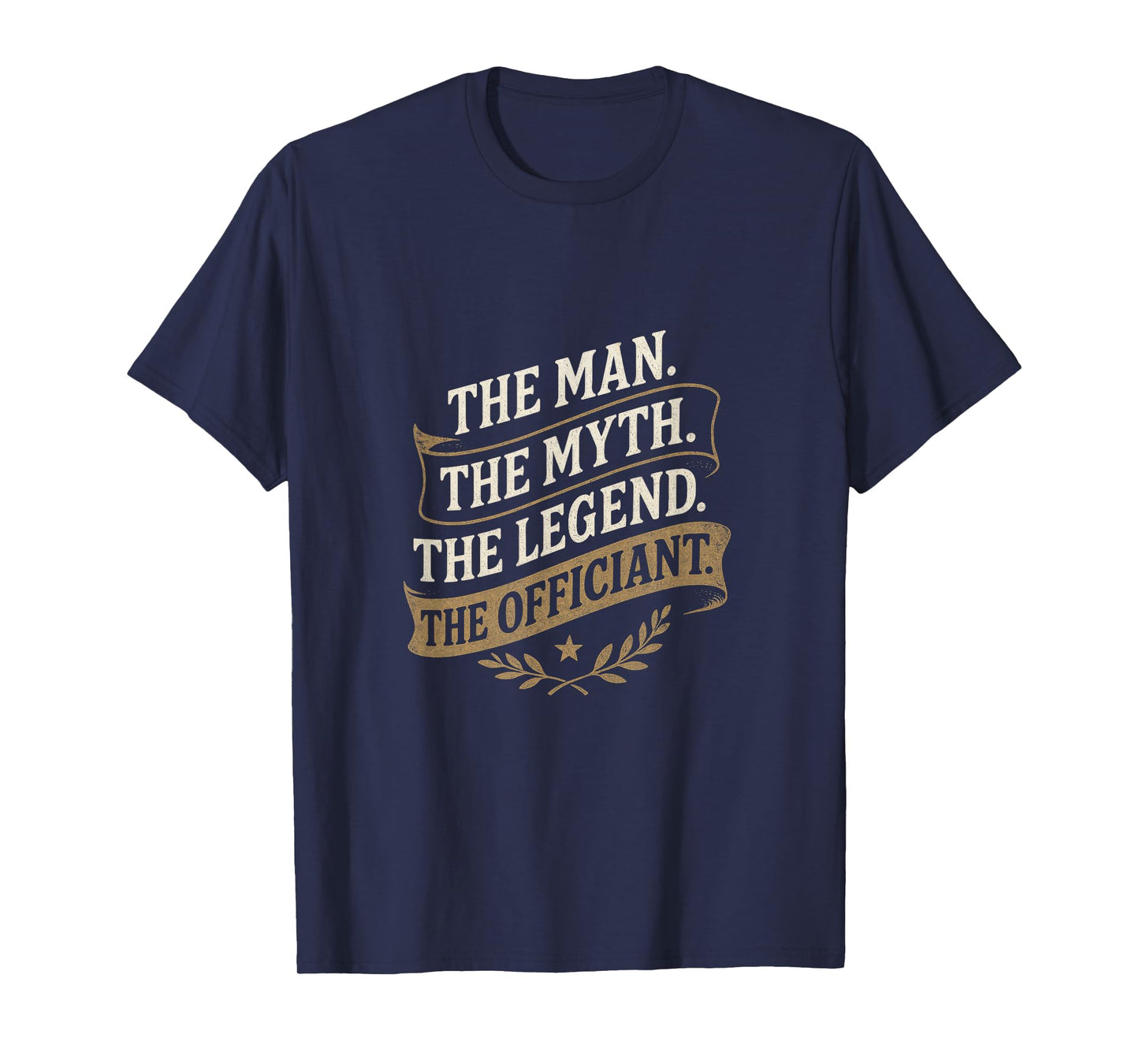 The Man. The Myth. The Legend. - Funny Ordained Minister T-Shirt