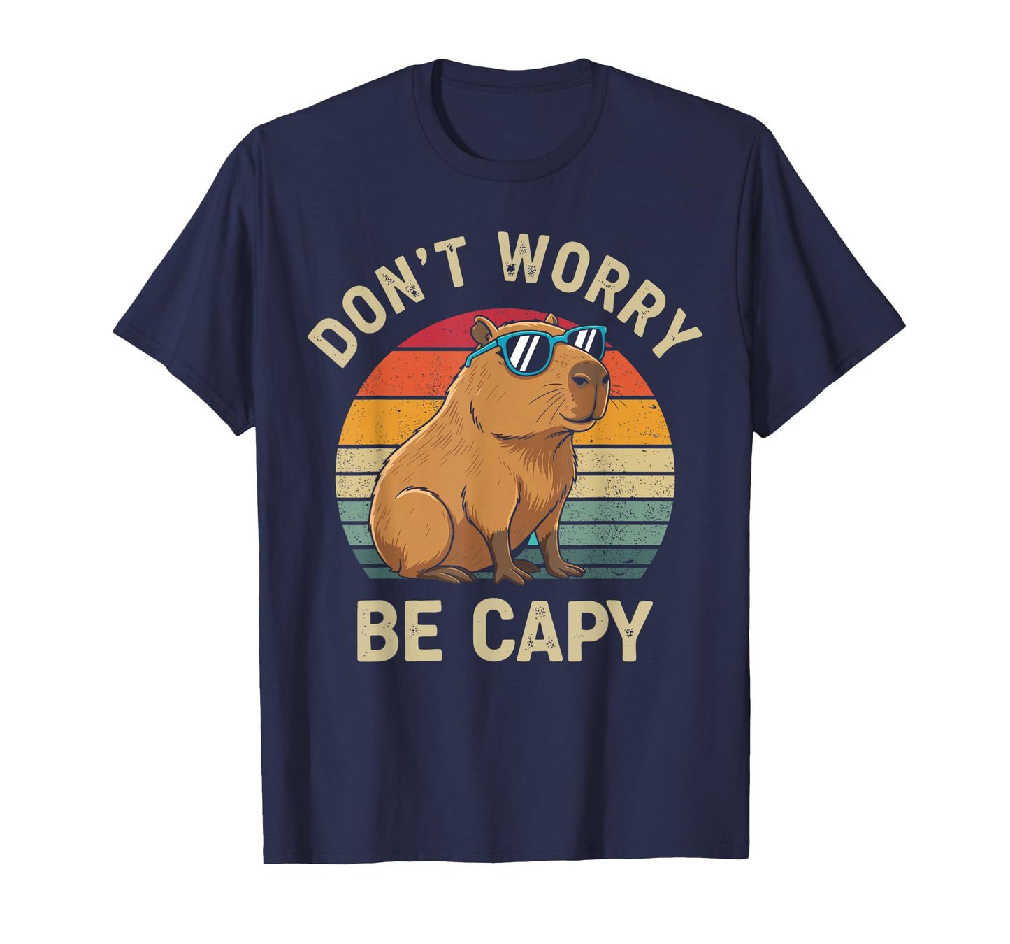 Dont Worry Be Capy Capybara T-Shirt