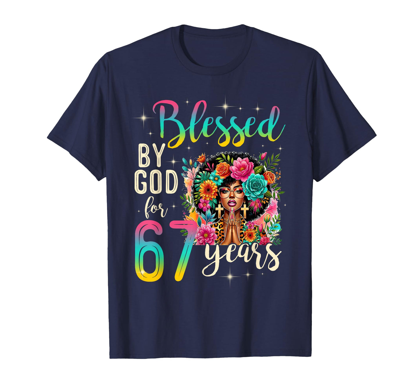 Black Girl Blessed by God for 67 Years Christian Birthday T-Shirt