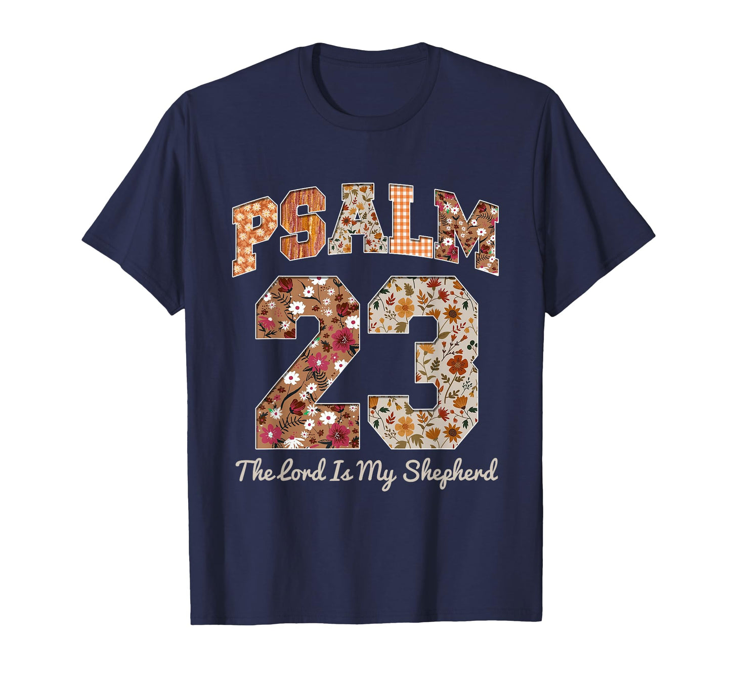Psalm 23 The Lord is My Shepherd Christian Bible T-Shirt