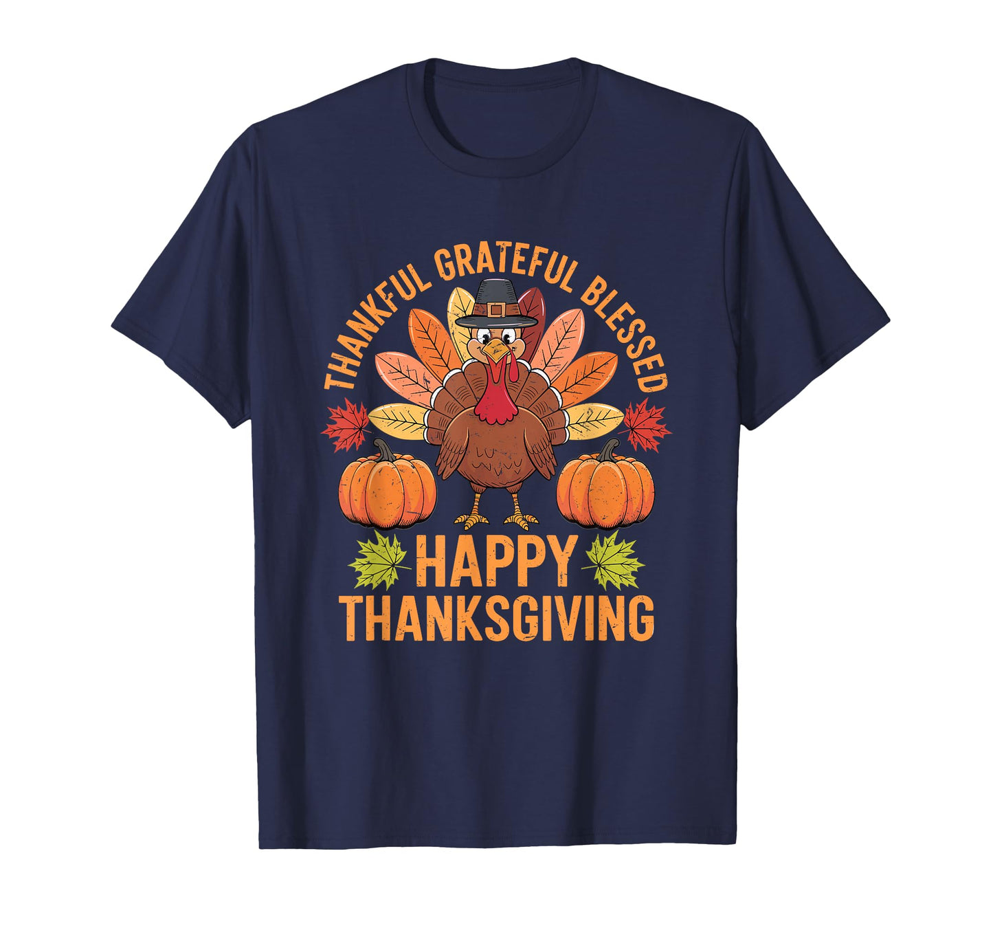 Thankful Grateful Blessed Turkey Women Happy Thanksgiving T-Shirt