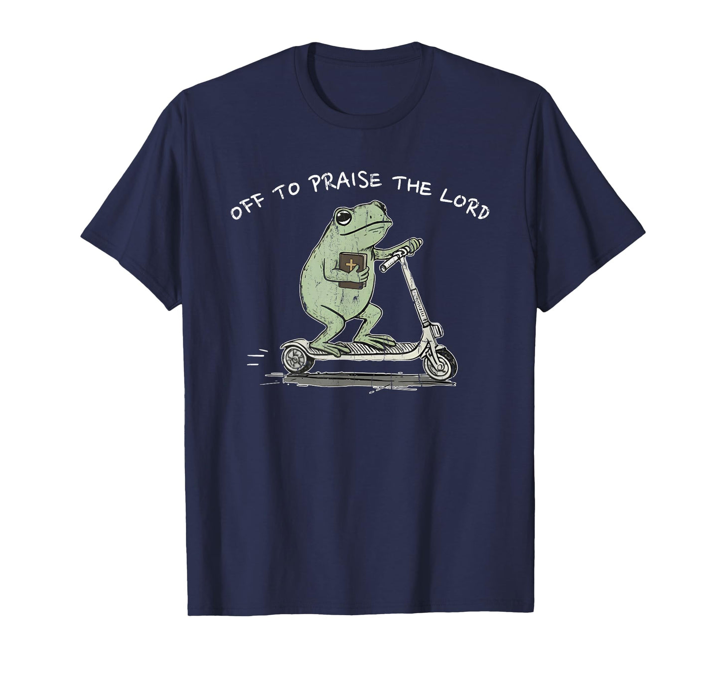 Off to Praise The Lord, Funny Christian T-Shirt
