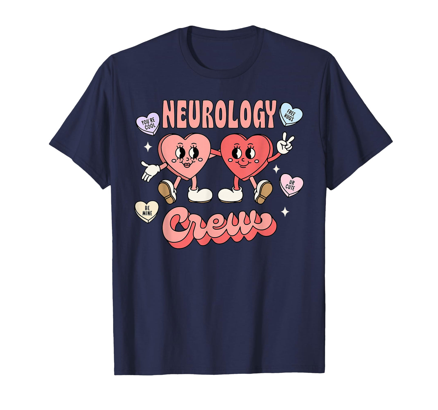Neurology Crew Candy Heart Valentine Neuro Nurse Trauma ICU T-Shirt