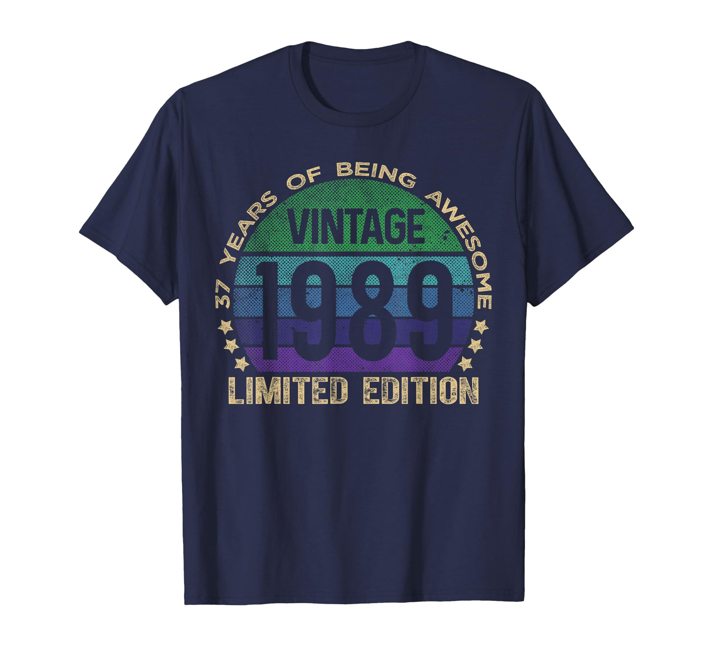 37 Year Old Gifts Vintage 1989 Limited Edition 37th Birthday T-Shirt