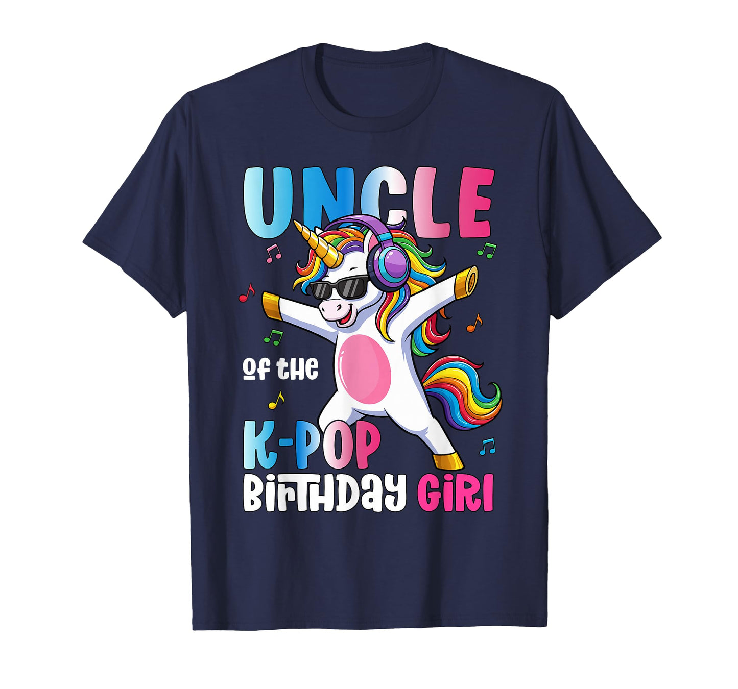 Uncle of The K-Pop Birthday Princess Birthday Girl T-Shirt