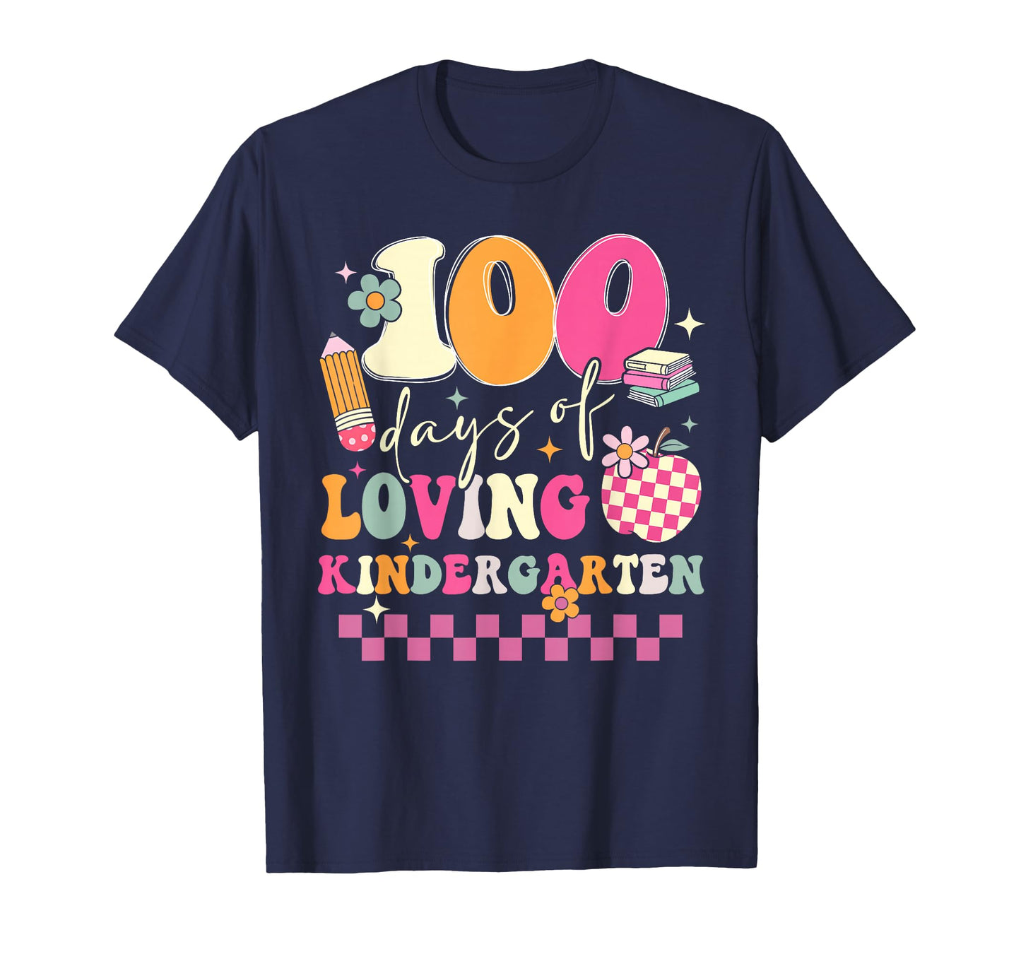 100 Days of Loving Kindergarten 100th Day Teachers Kids T-Shirt