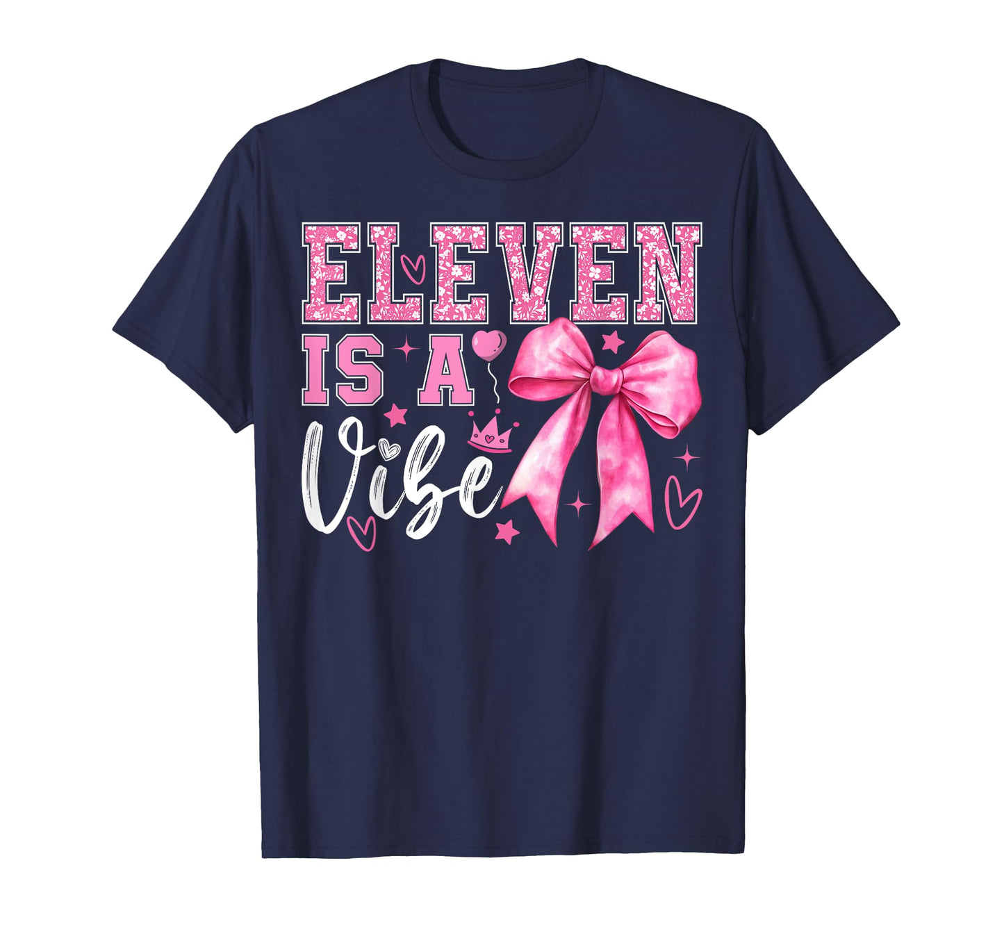 Eleven is A Vibe Coquette 11th Birthday 11 Years Old Girls T-Shirt