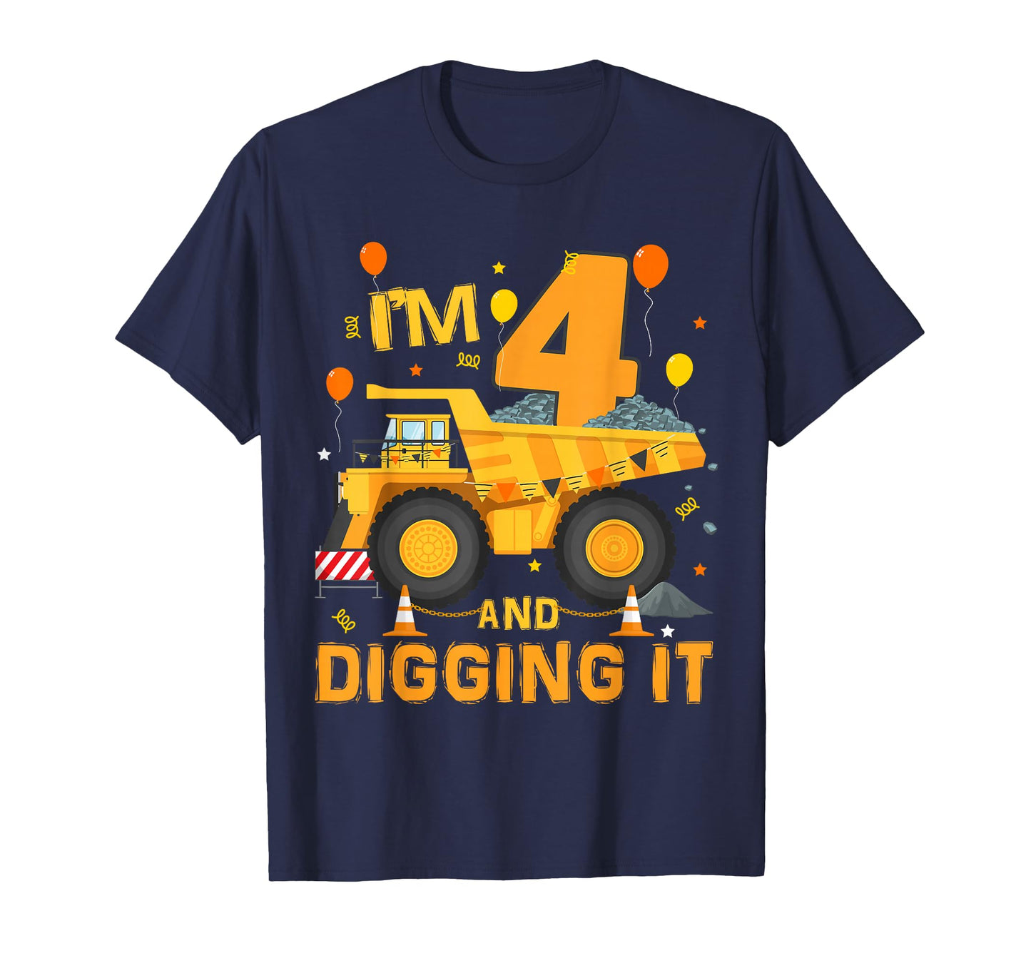 I'm 4 Year Old Digging It 4th Birthday Construction Truck T-Shirt