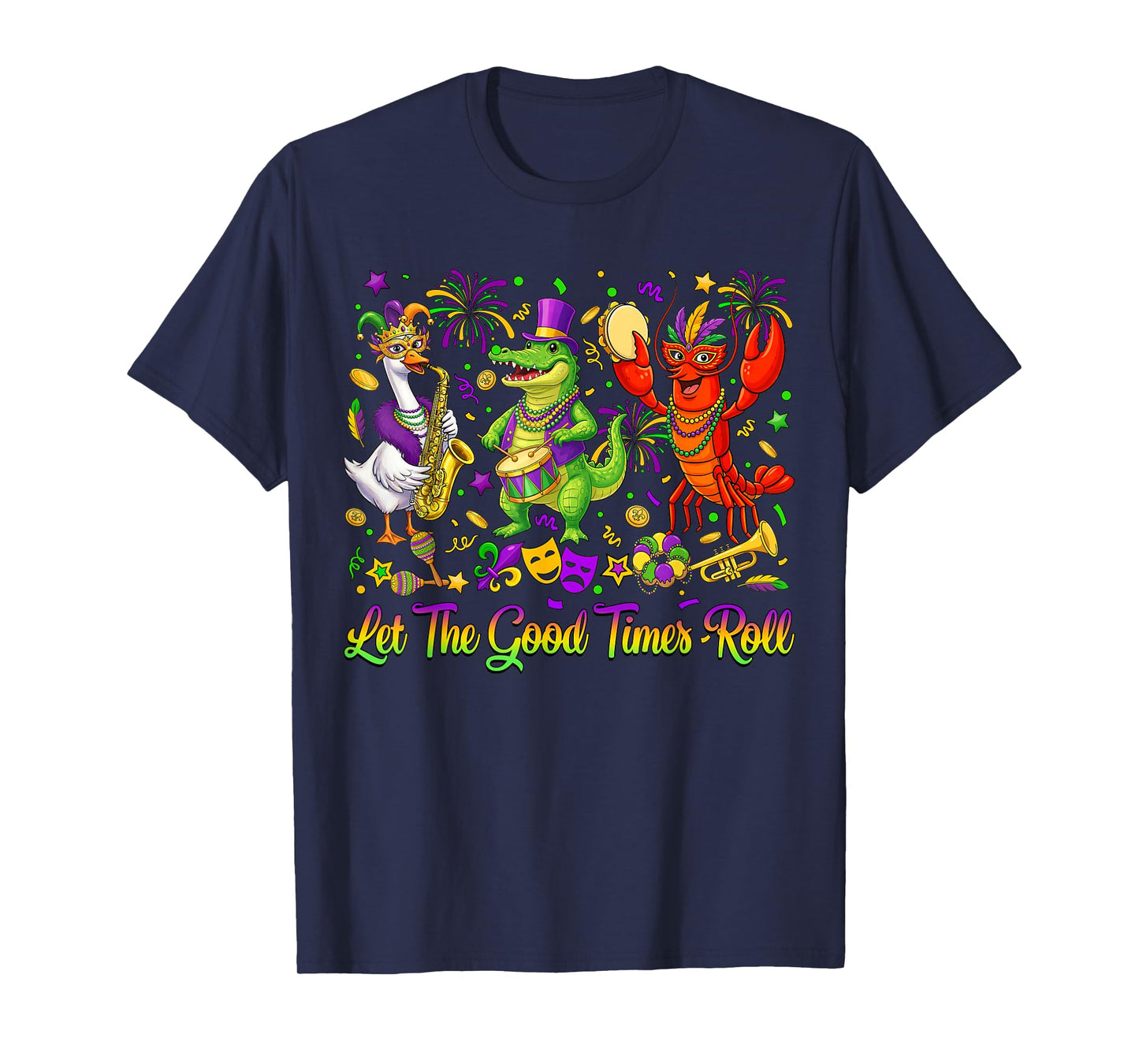 Let The Good Times Roll Mardi Gras Alligator Crawfish Goose T-Shirt