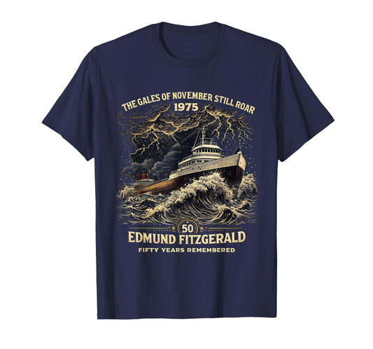 Edmund Fitzgerald 1975 Great Lakes Ship 50 Years Tee T-Shirt