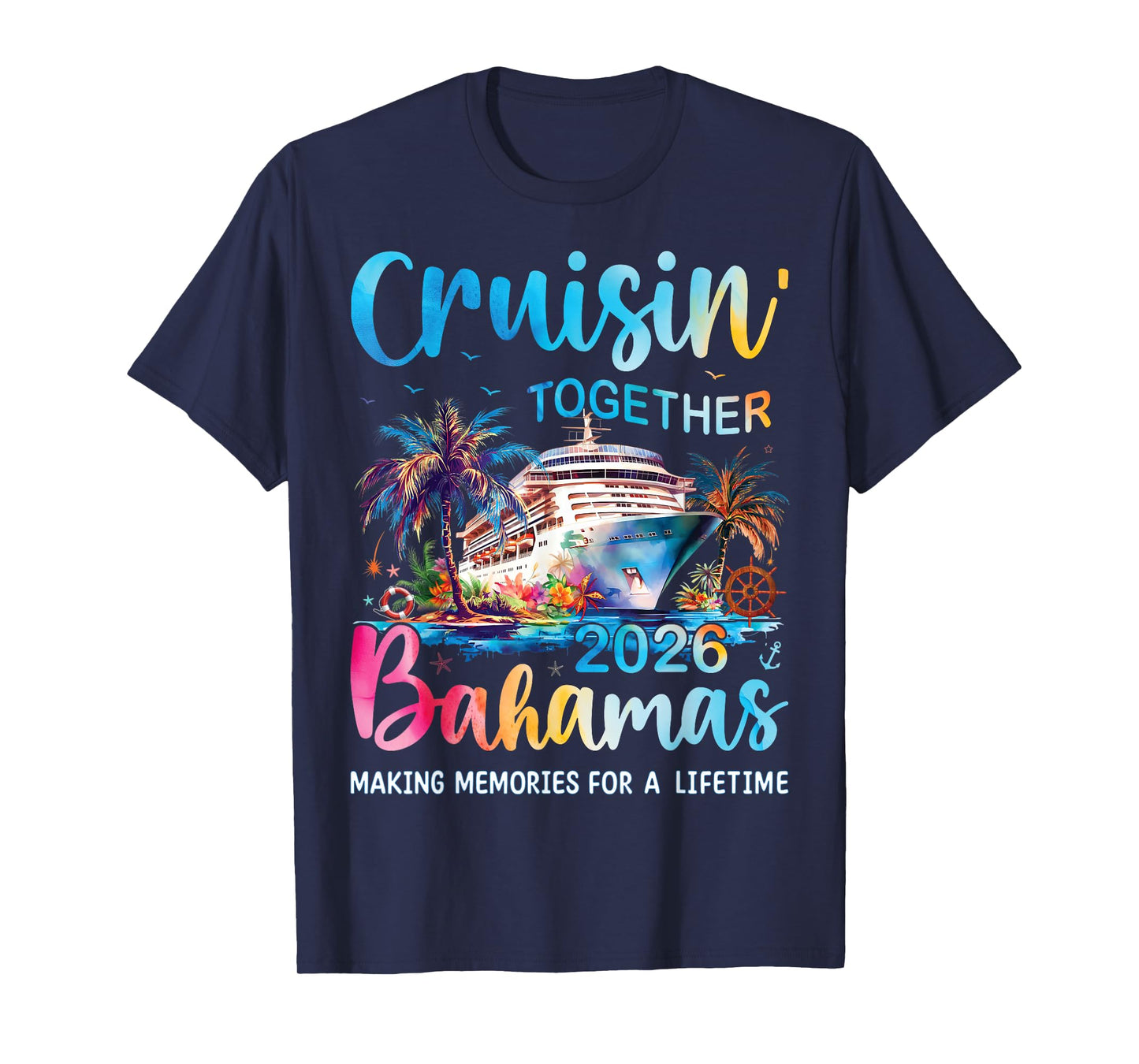 Cruisin Together Bahamas 2026 Family Cruise Bahamas Vacation T-Shirt