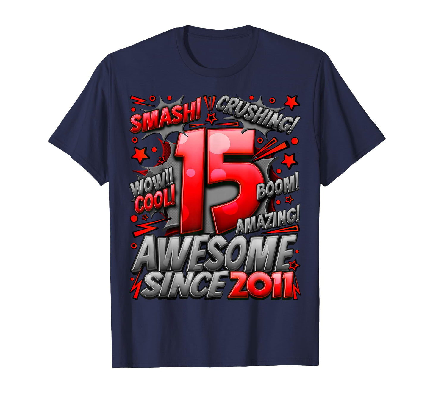 15 Year Old Gifts for Boys 15th Birthday Boy 15 Year Old Boy T-Shirt