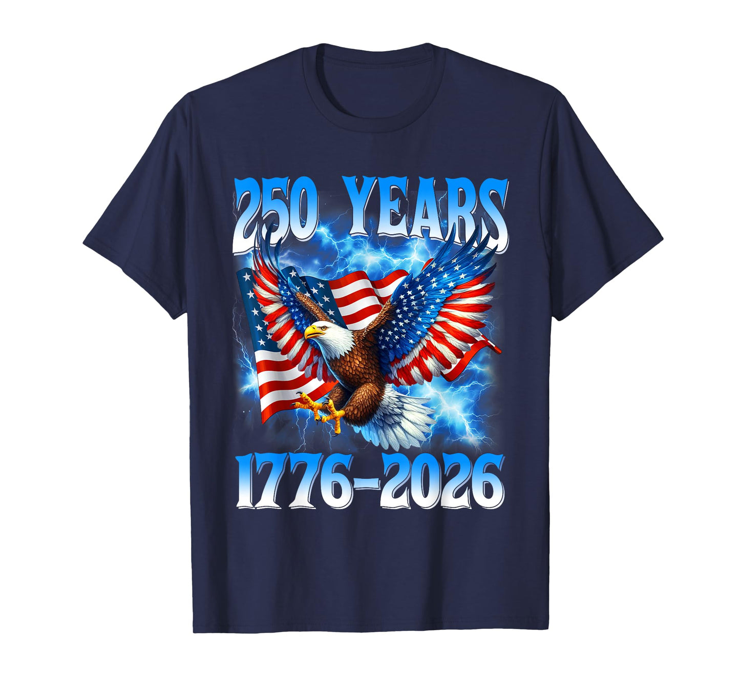 American Flag Eagle Shirt 250 Years 1776-2026 250th Birthday T-Shirt