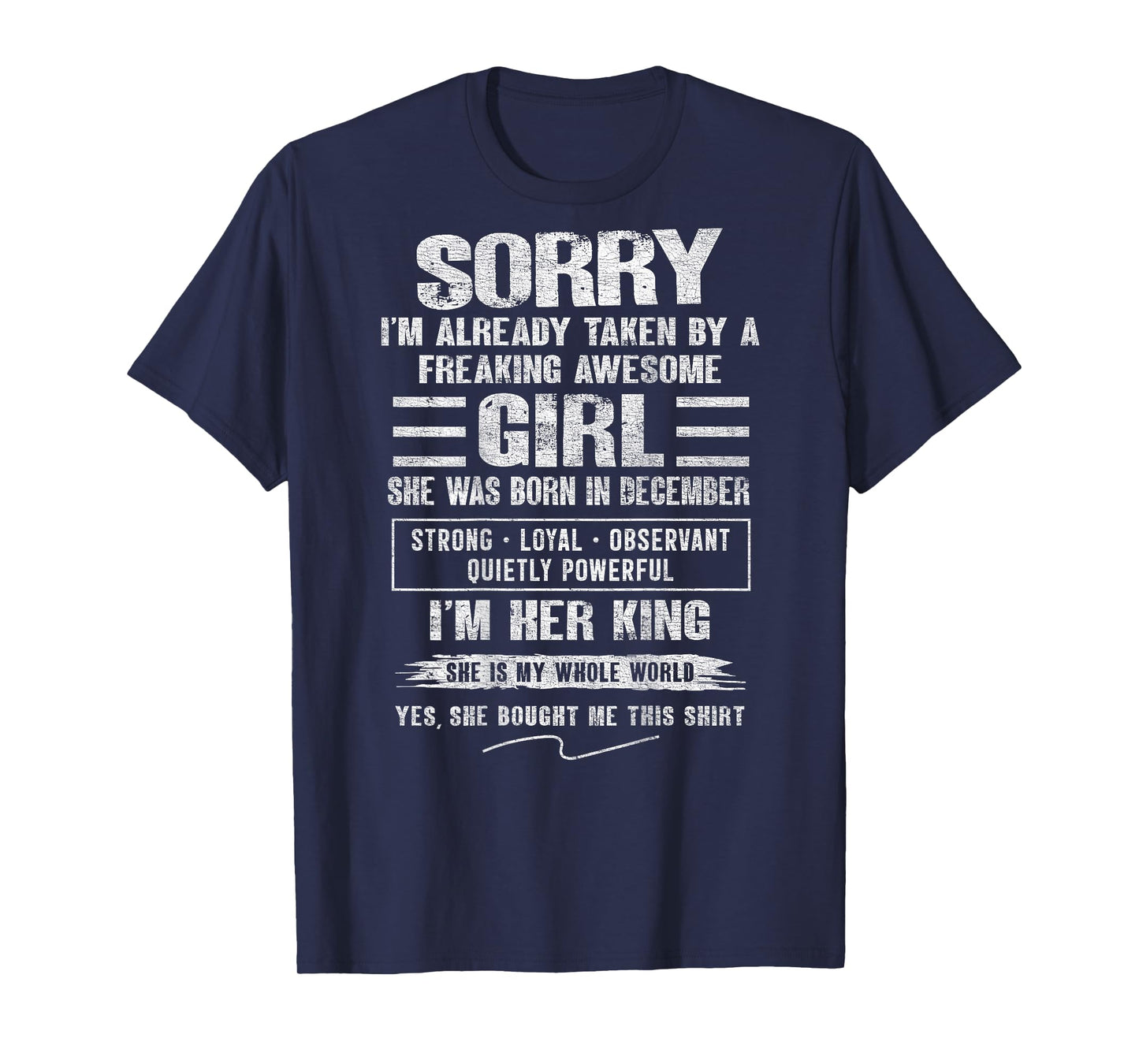 I'm Taken by Freaking Awesome Girl Born in December On Back T-Shirt