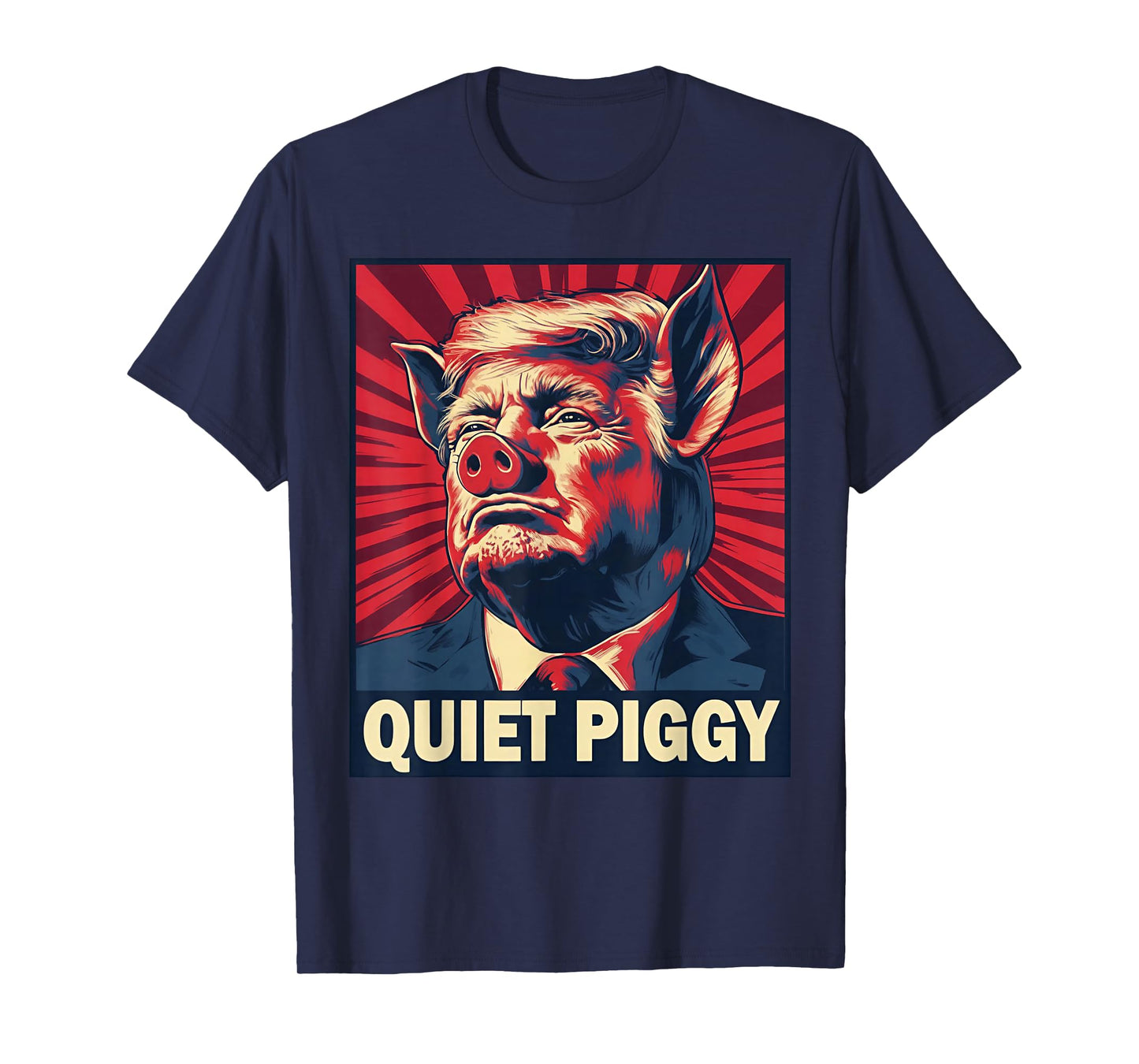 Trump Quite Piggy T-Shirt
