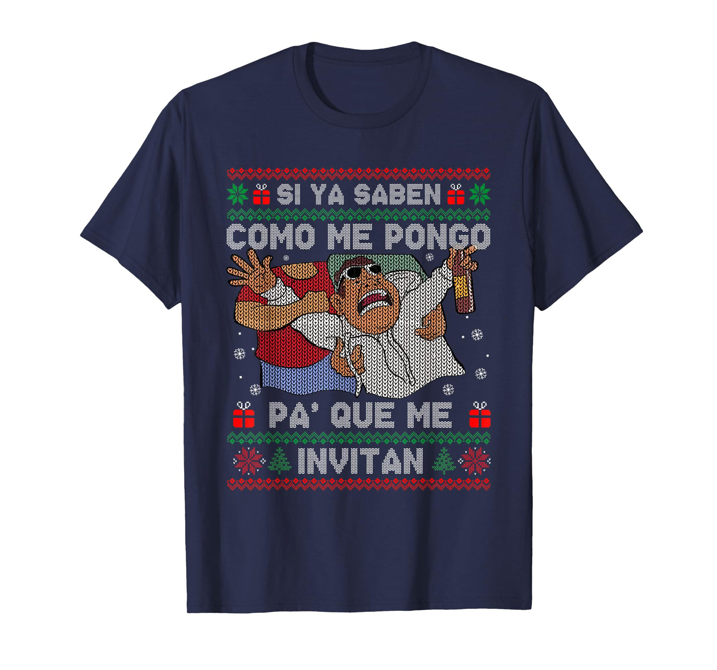 Si Ya Saben Como Me Pongo Pa Que Me Invitan T-Shirt