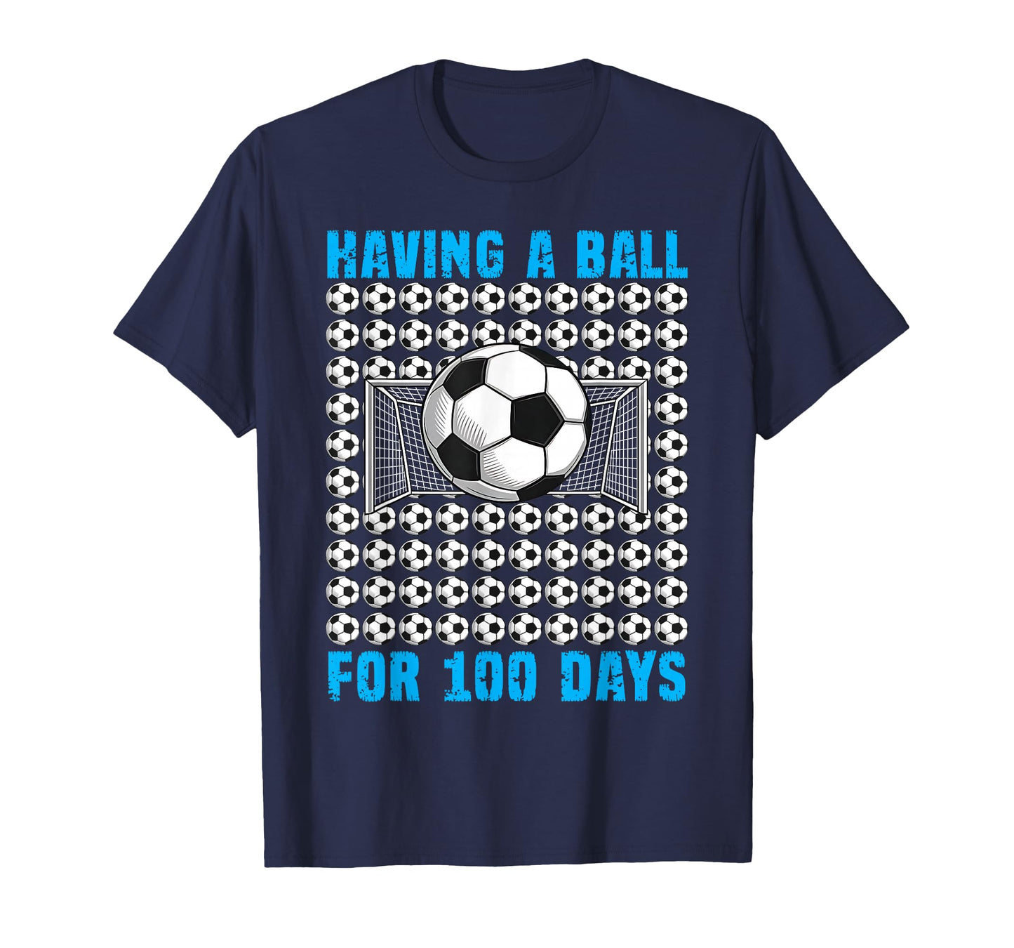 Having a Ball for 100 Days of School Soccer 100th Day Boys T-Shirt
