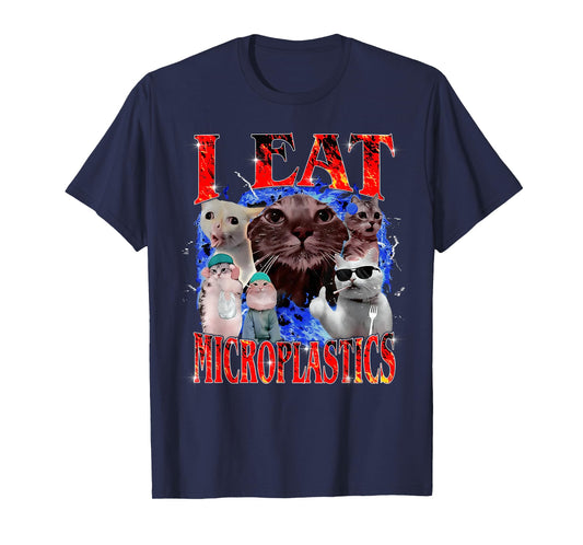 I Eat Microplastics Funny Cat Meme Bootleg for Men Women T-Shirt