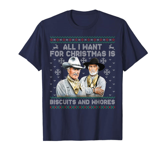 Western Cowboys Biscuits and Whores Christmas Quote T-Shirt