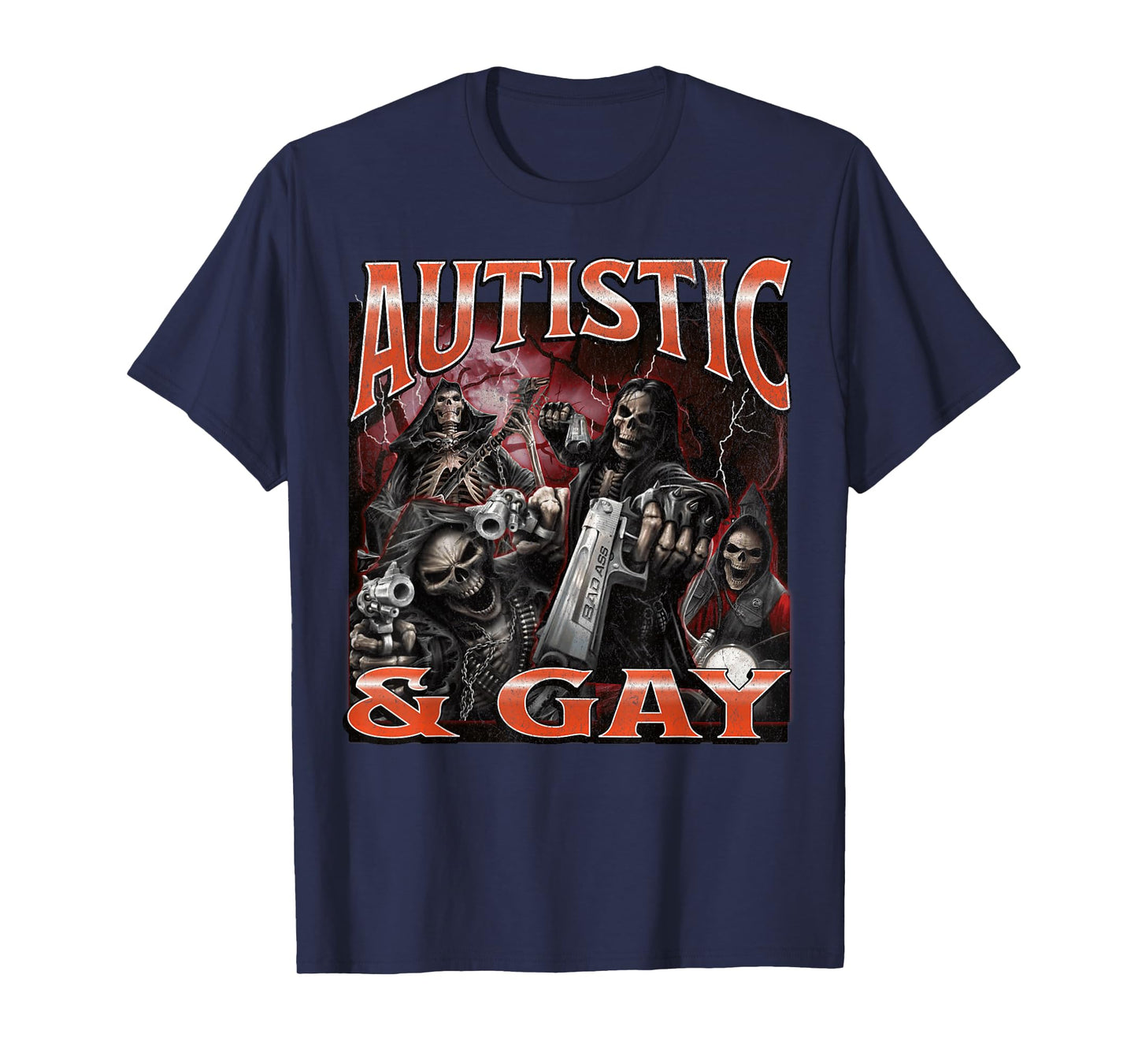 Autistic And Gay Funny Hard Skeleton Meme Bootleg T-Shirt