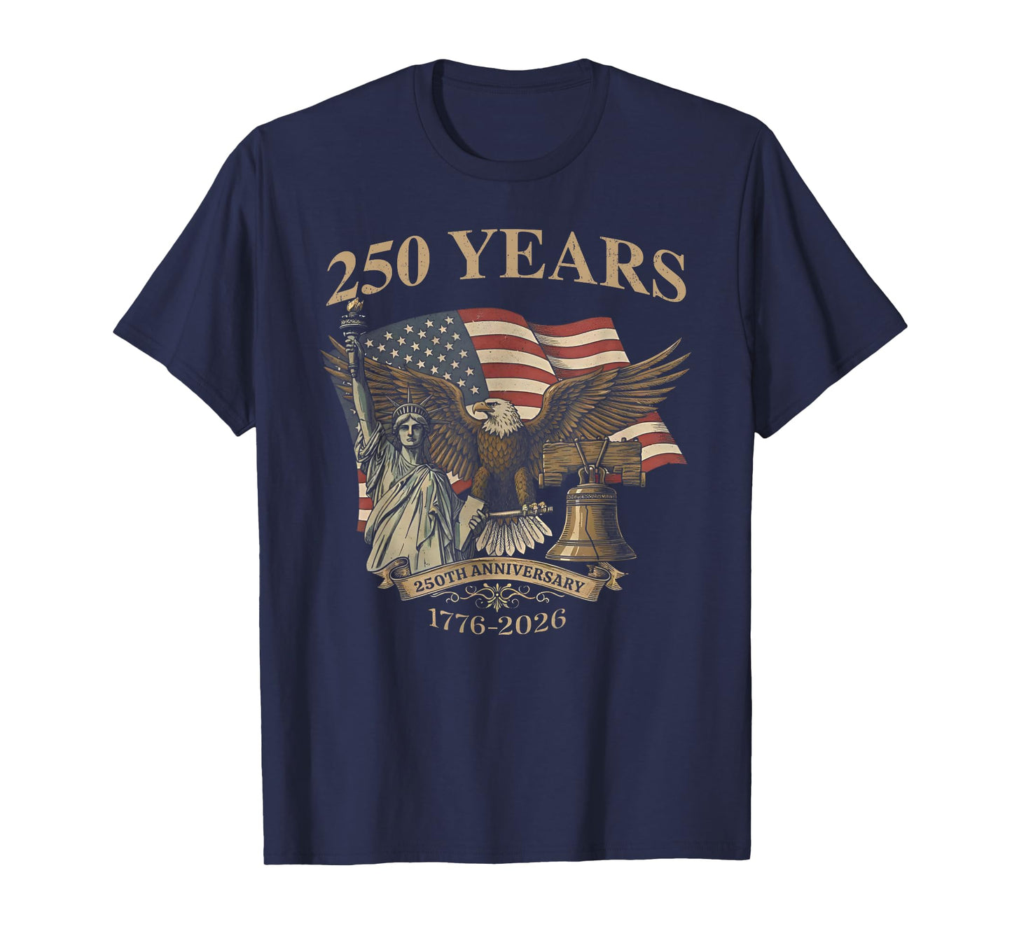 250 Years America 1776-2026 Liberty Bell Eagle USA Flag T-Shirt