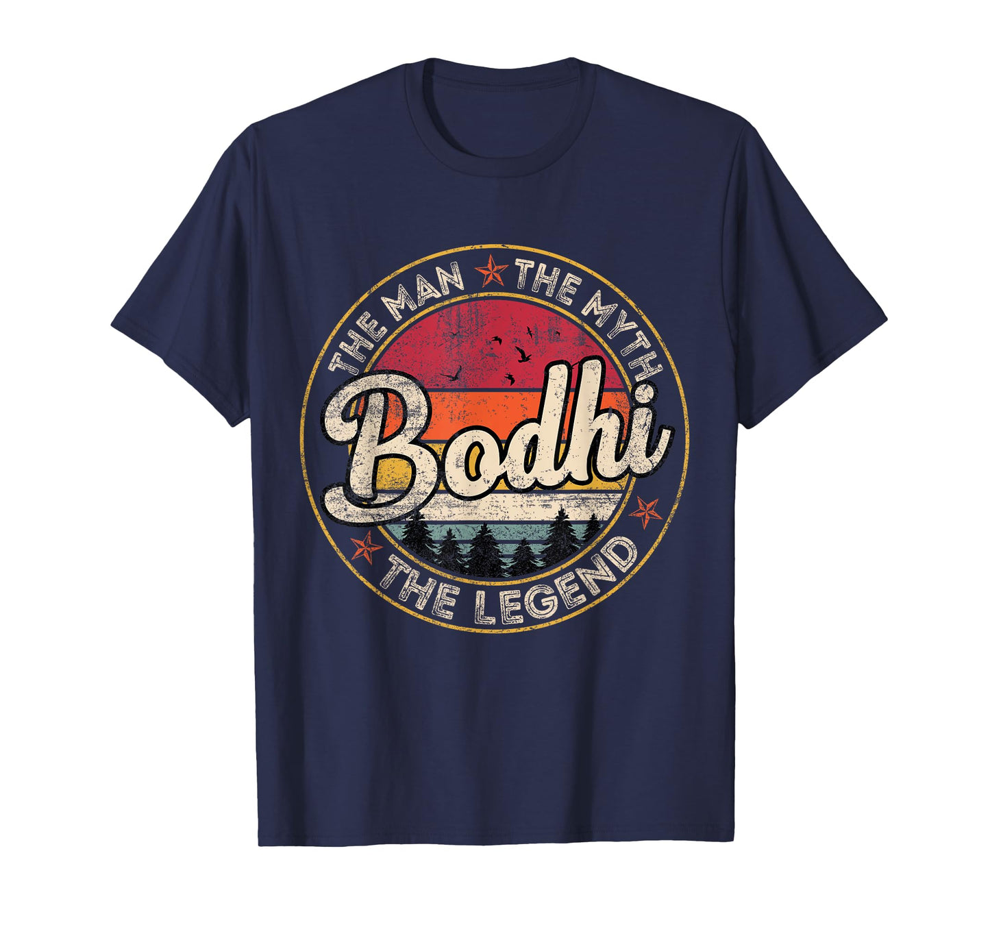 Bodhi The Man The Myth The Legend Personalized Name T-Shirt