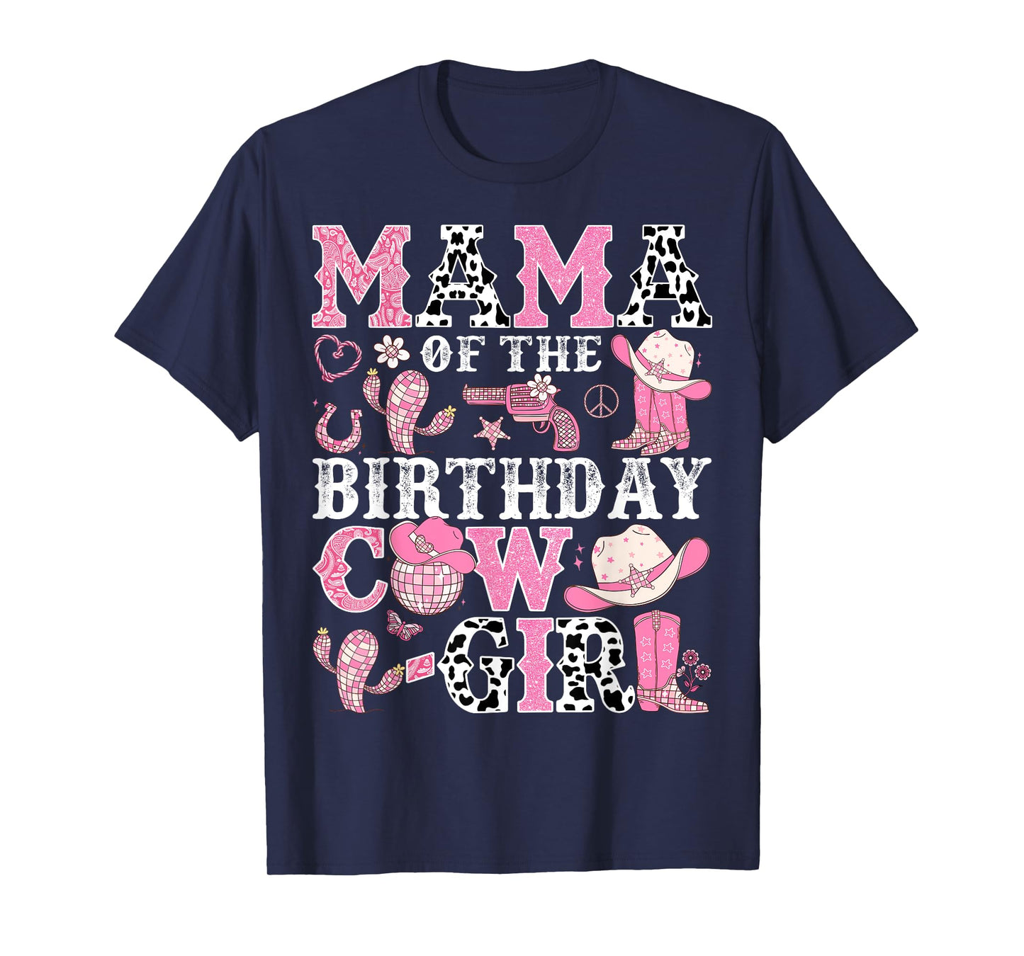 Mama Of The Birthday Cow-Girl Rodeo CowGirl Birthday T-Shirt