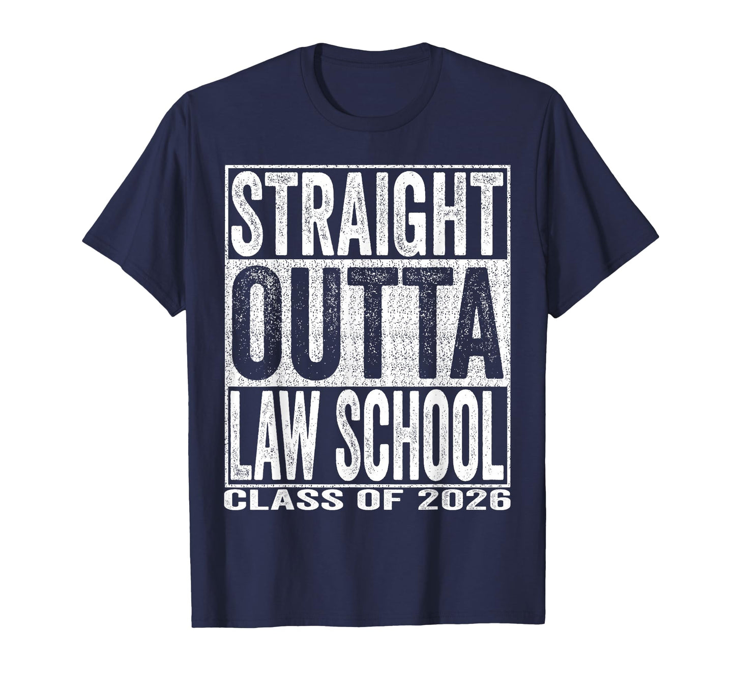 Straight Outta Law School Graduate Funny Class 2026 Lawyer T-Shirt